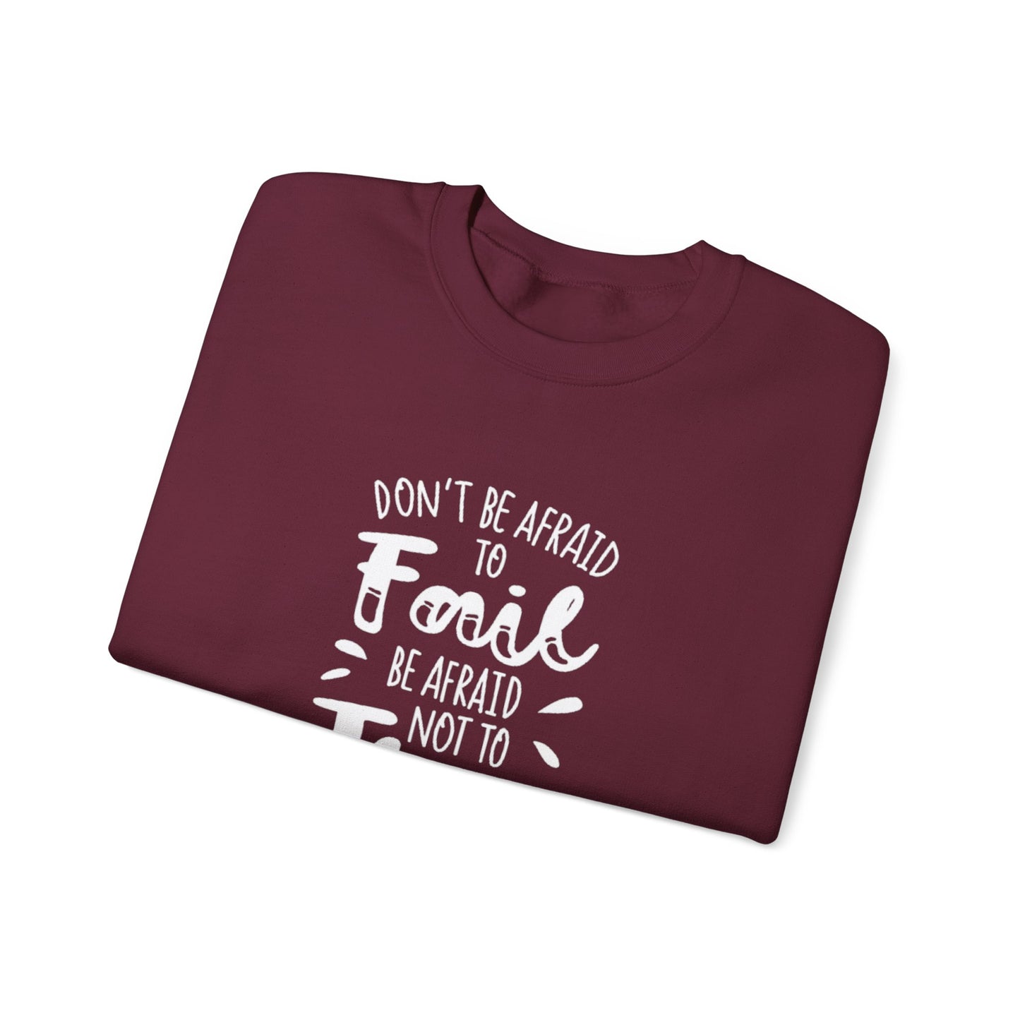 Motivational Sweatshirt