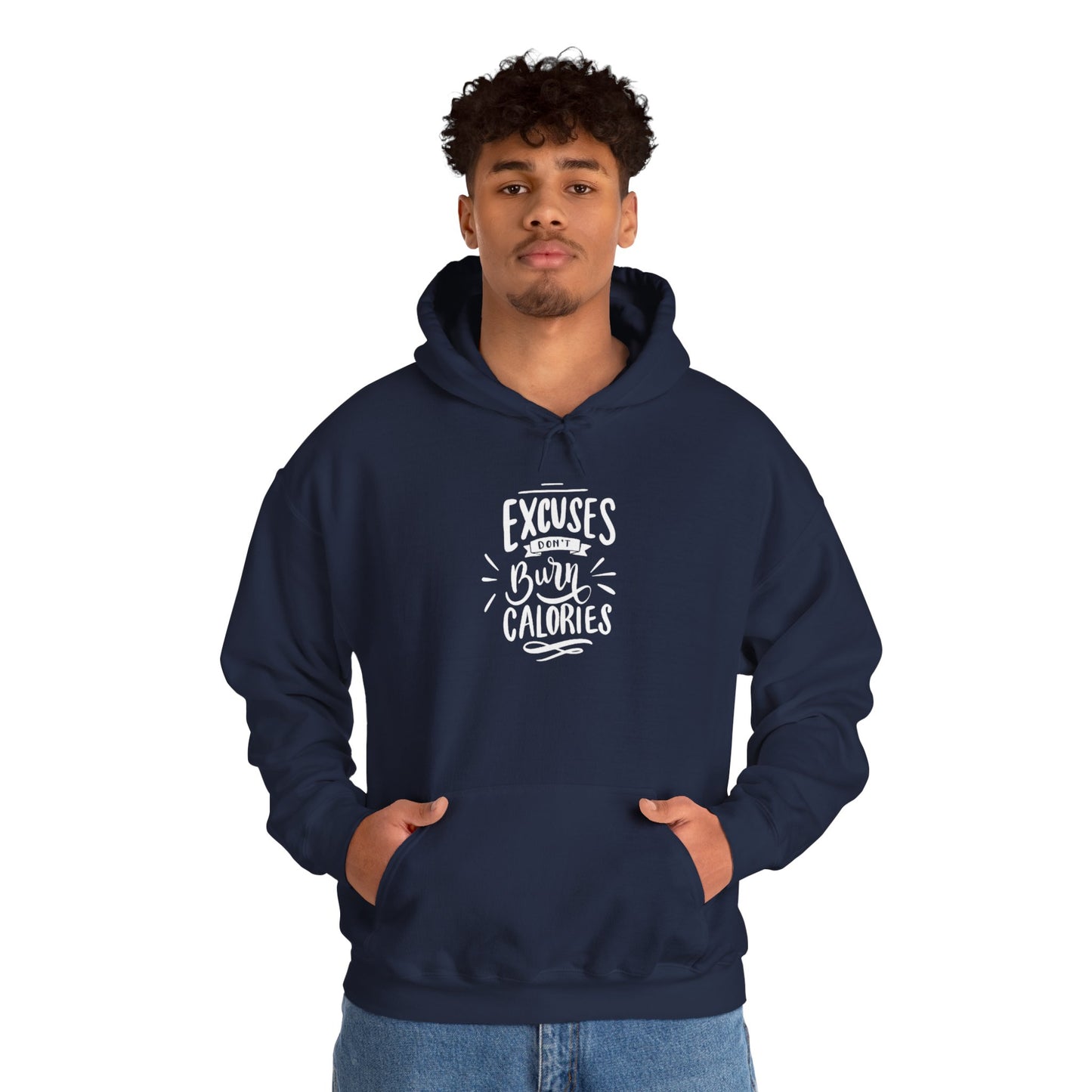 Excuses Burn Calories Hoodie