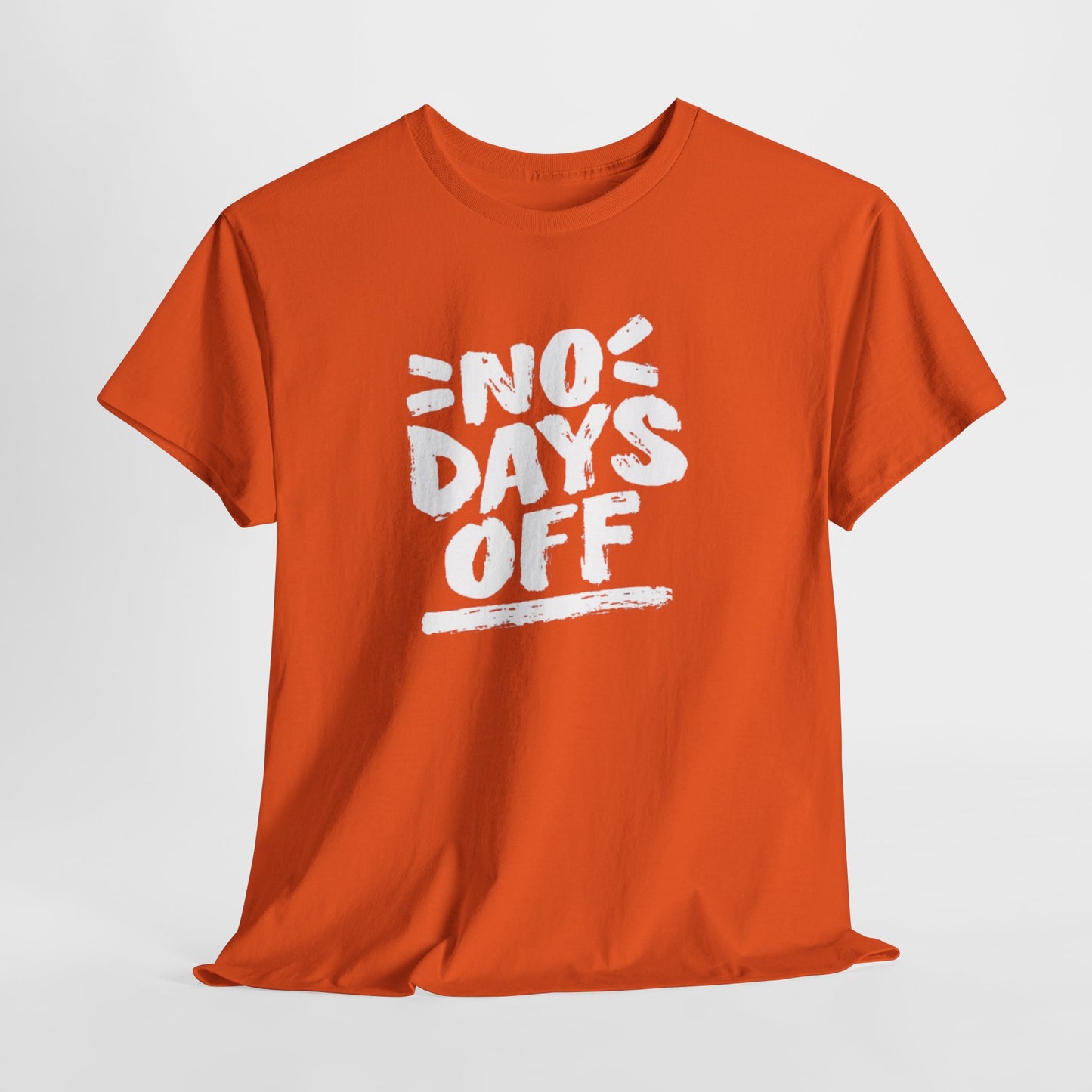 NO DAYS OFF Unisex Tee
