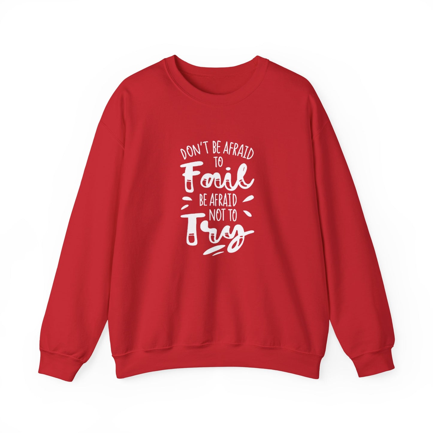 Motivational Sweatshirt