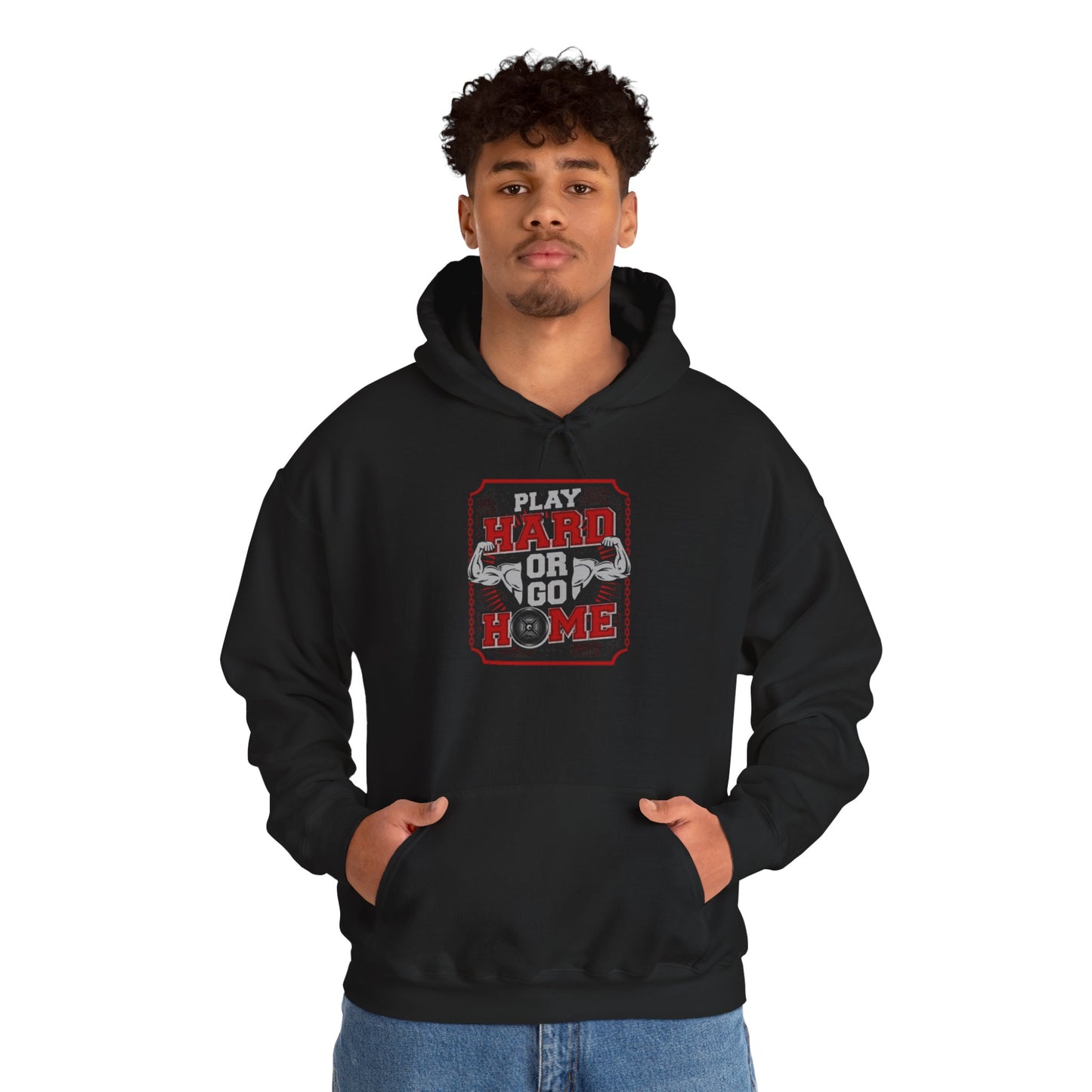 Play Hard or Go Home Hoodie