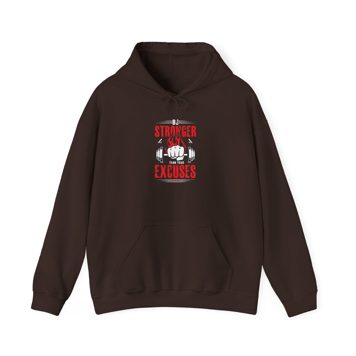 Stronger Than Excuses Hoodie