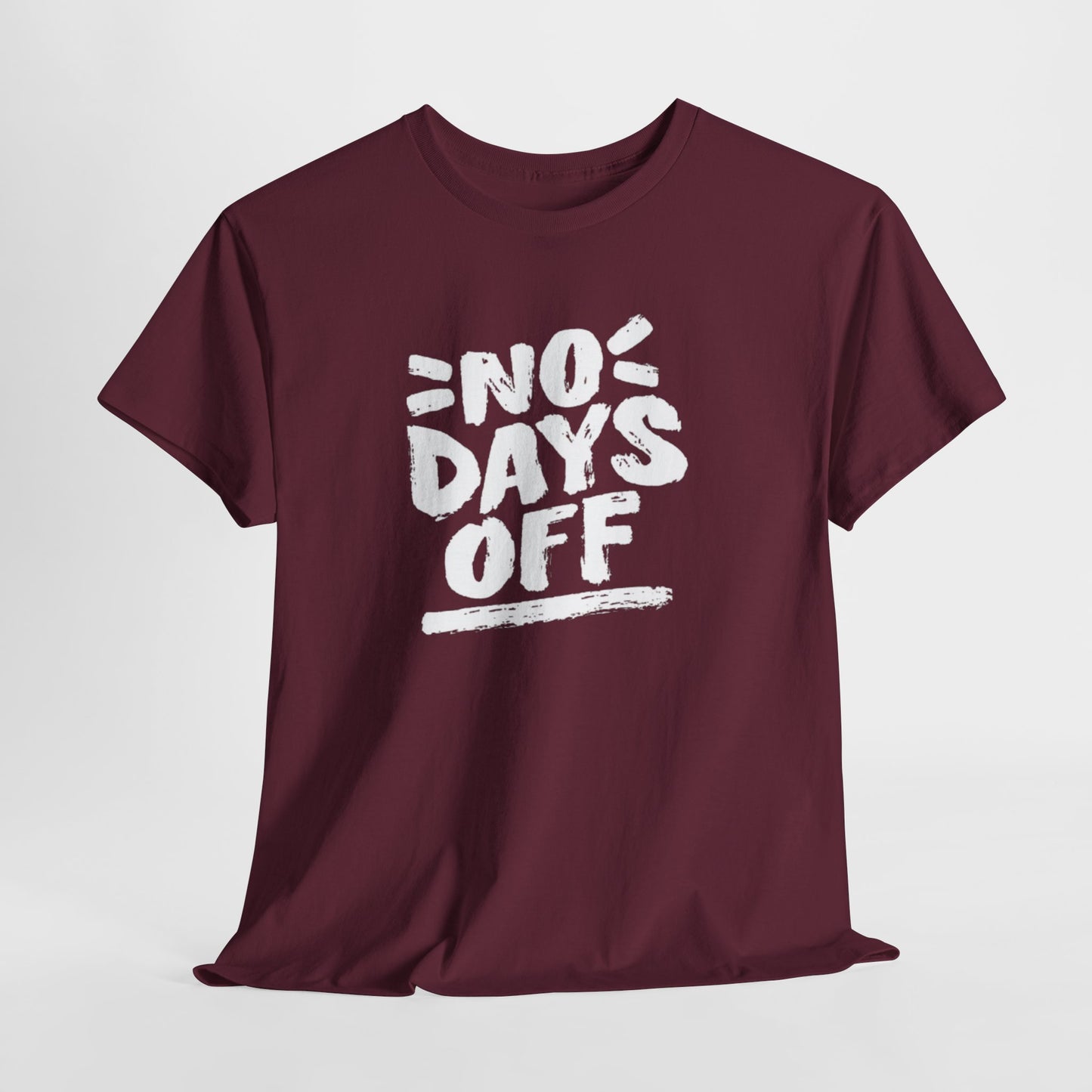 NO DAYS OFF Unisex Tee