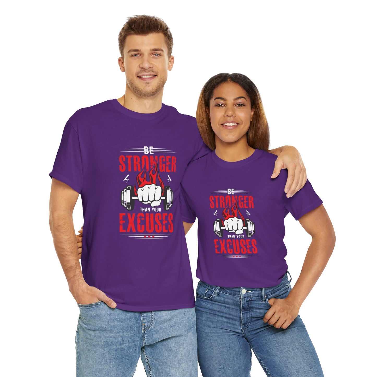 Be Stronger Than Your Excuses Unisex Tee