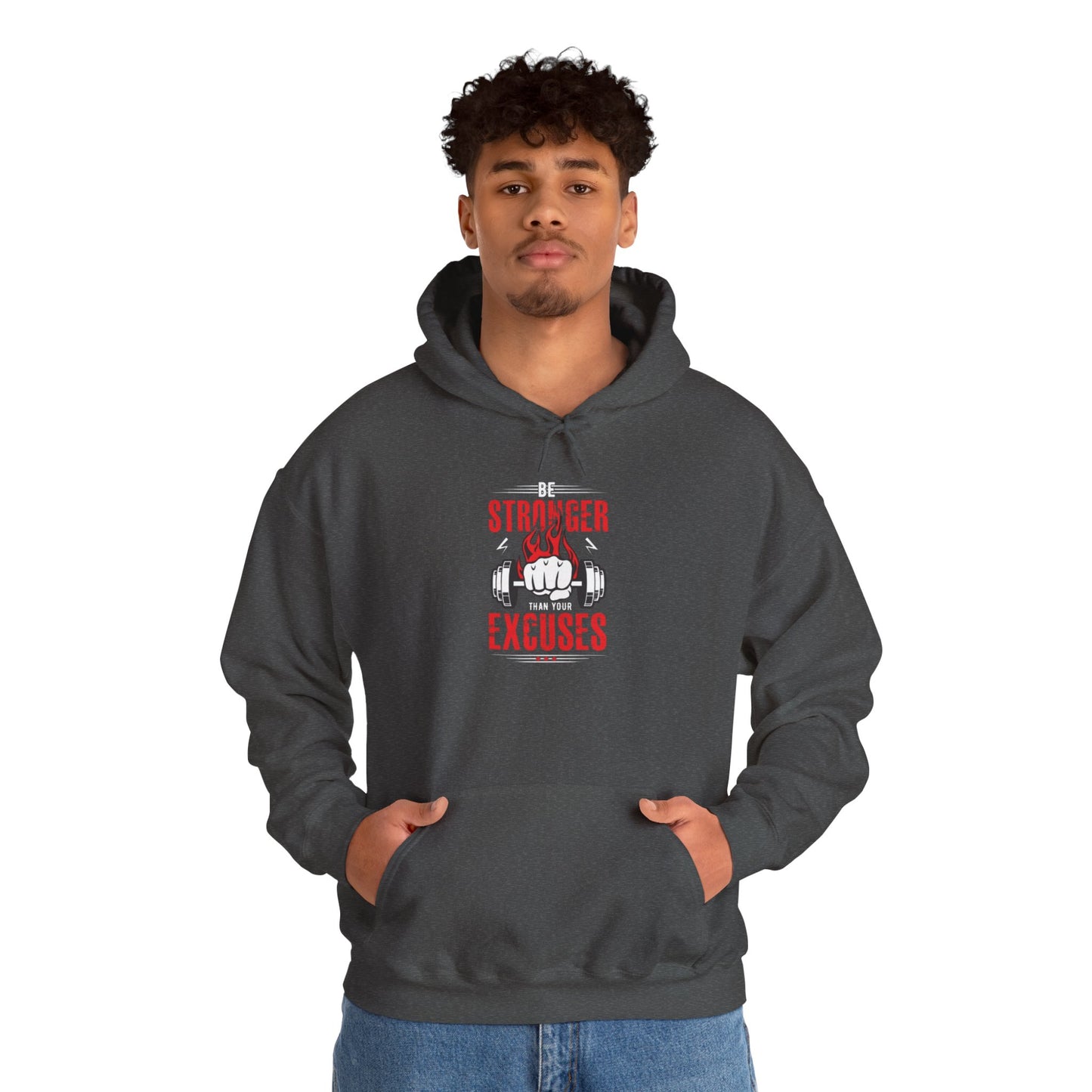 Stronger Than Excuses Hoodie