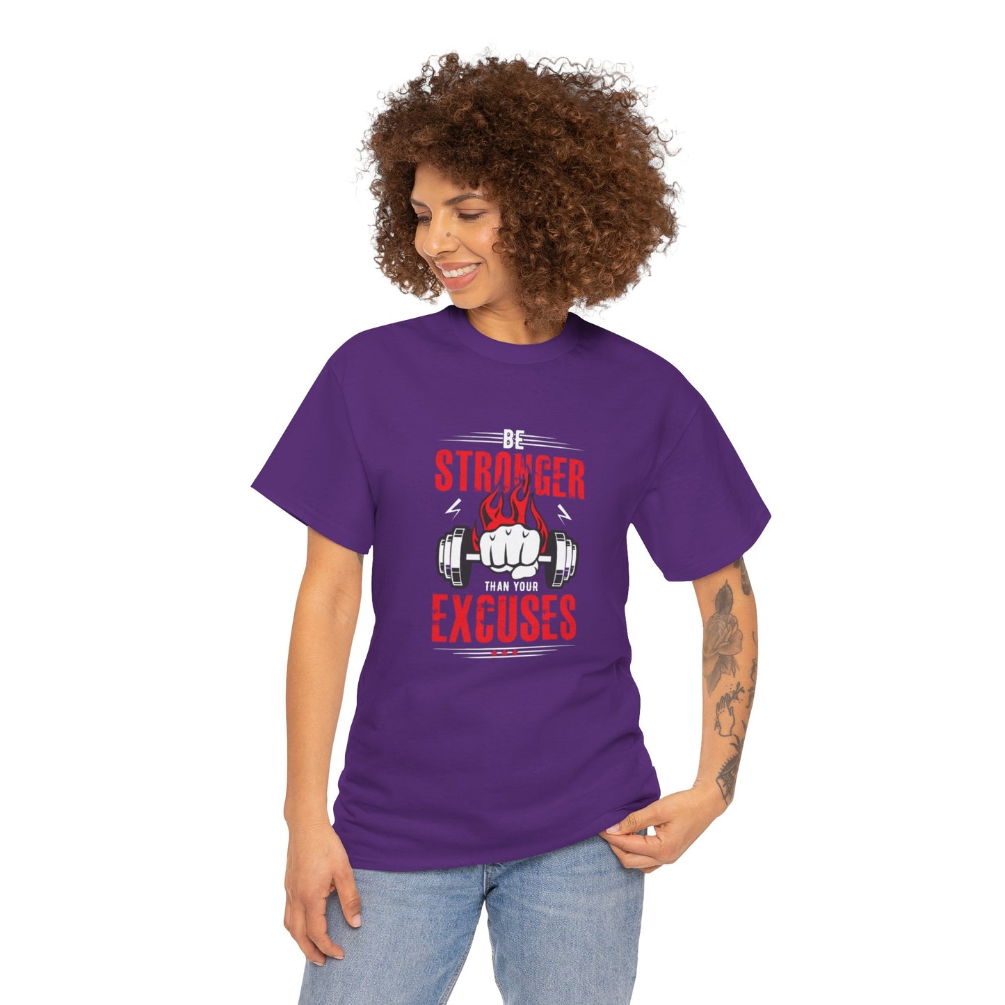 Be Stronger Than Your Excuses Unisex Tee