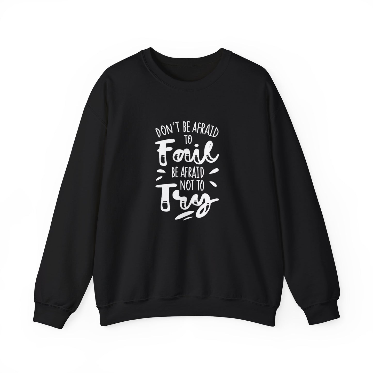 Motivational Sweatshirt
