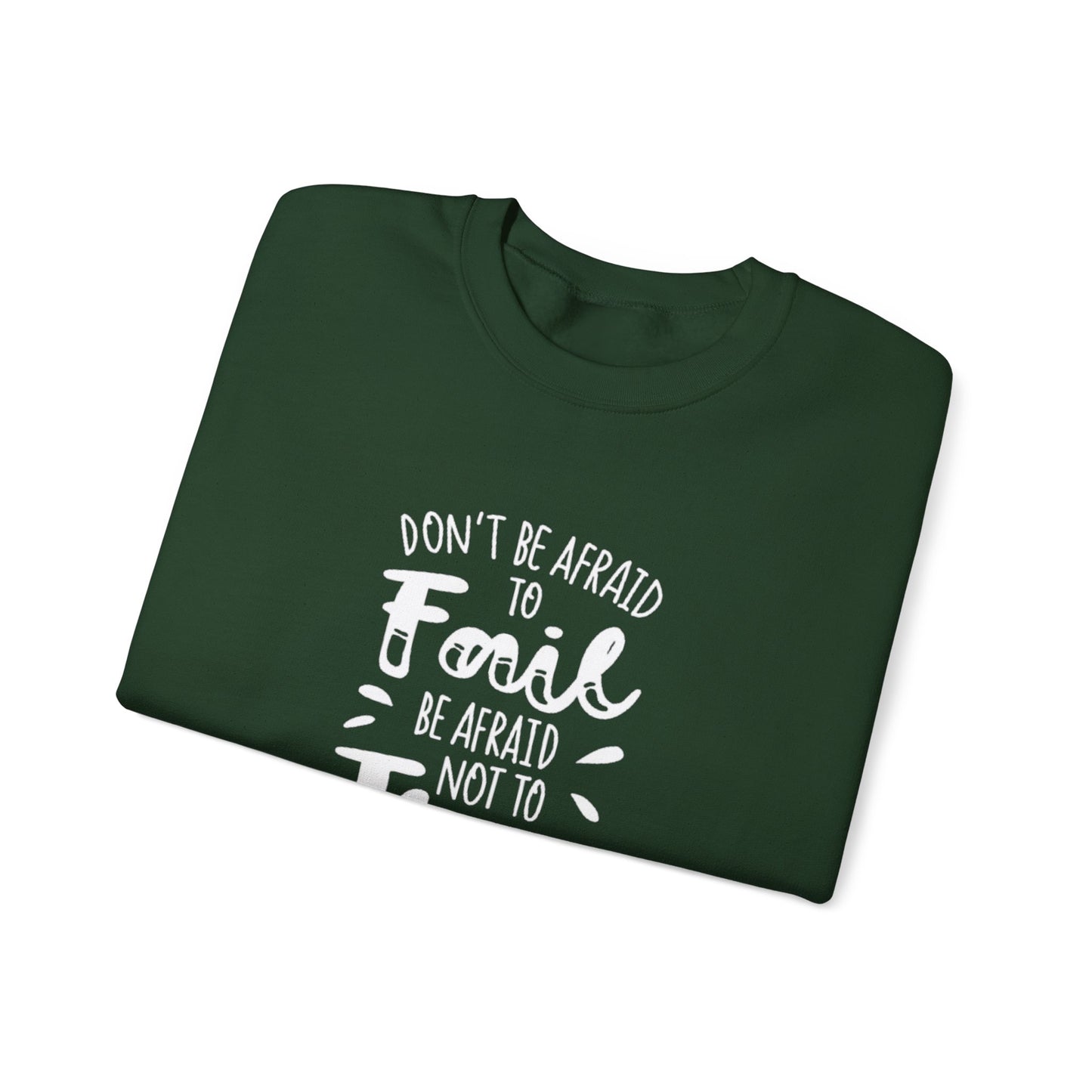 Motivational Sweatshirt