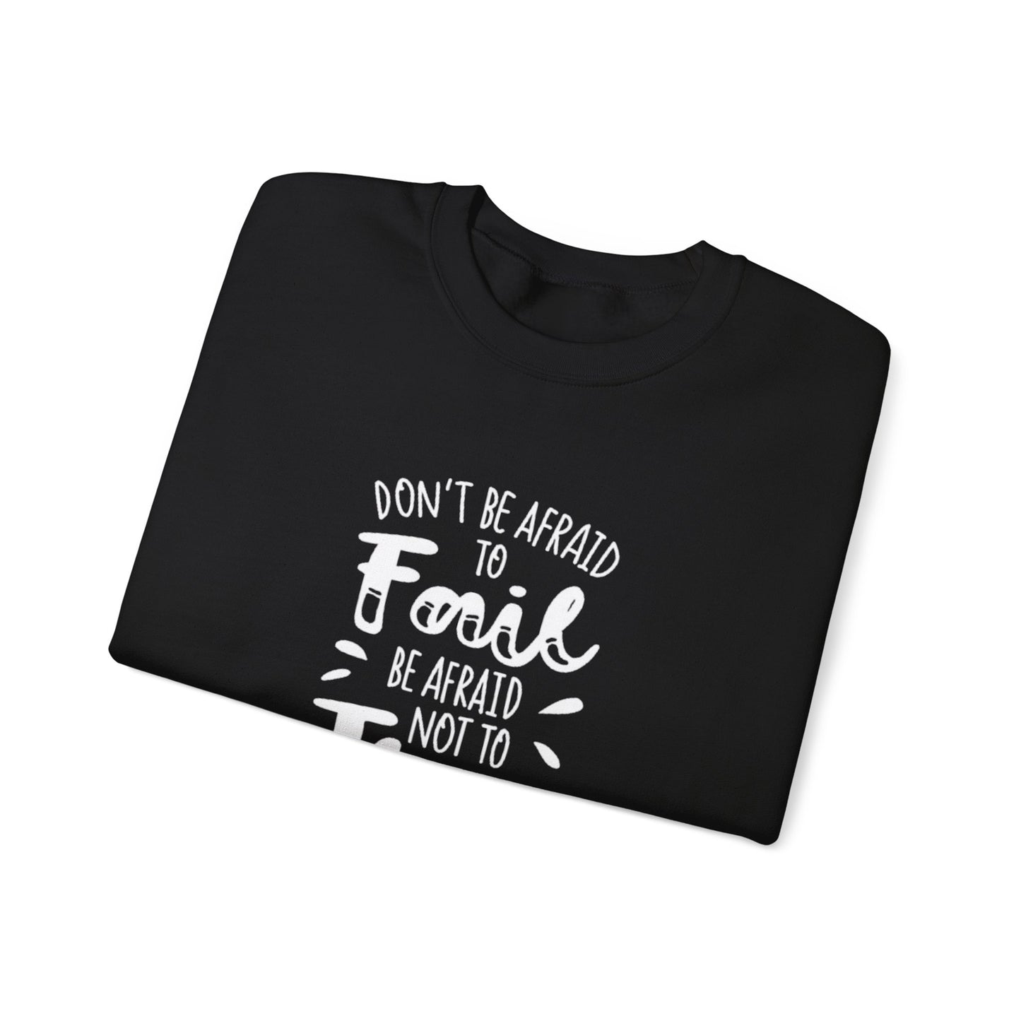 Motivational Sweatshirt