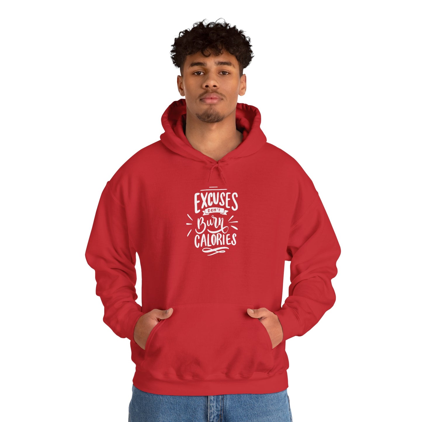 Excuses Burn Calories Hoodie