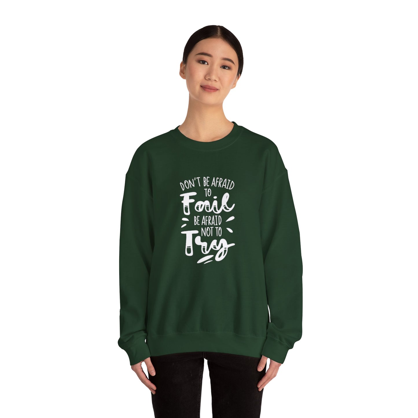 Motivational Sweatshirt