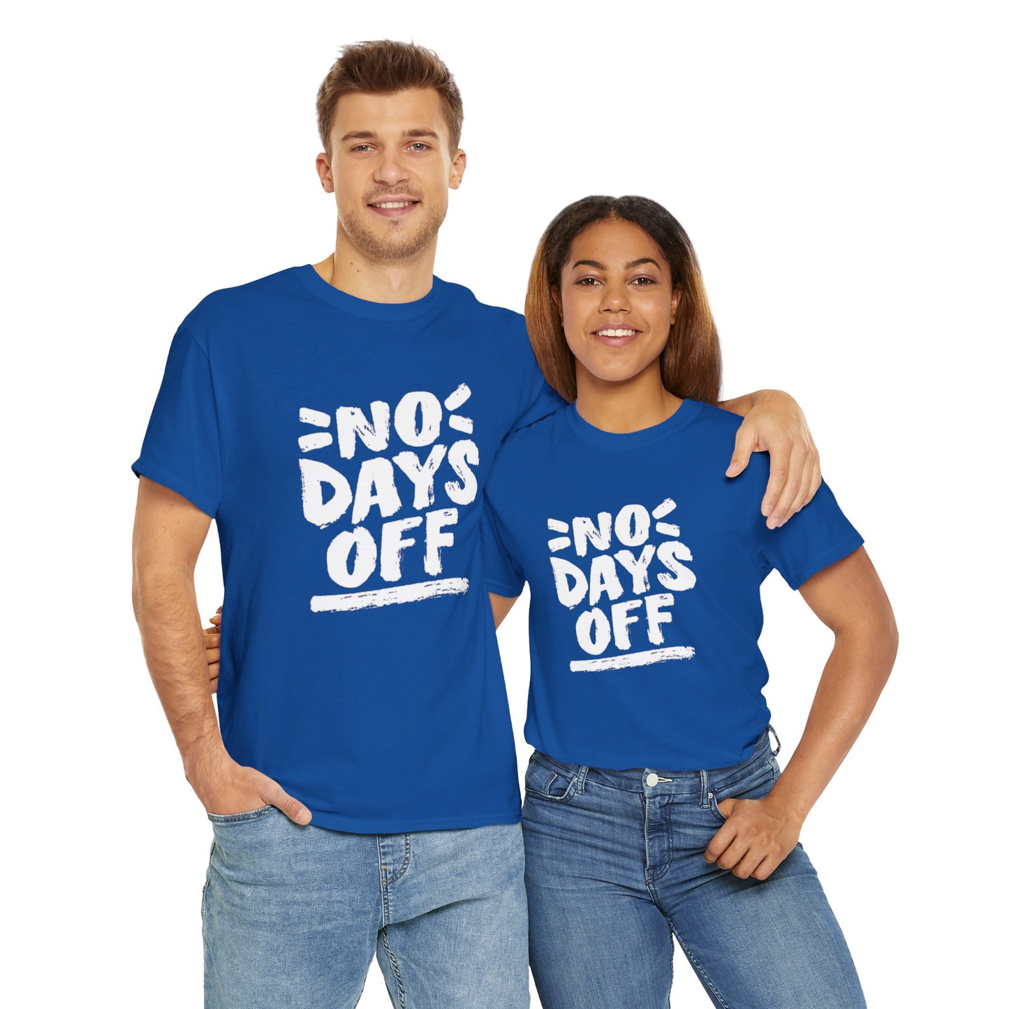 NO DAYS OFF Unisex Tee