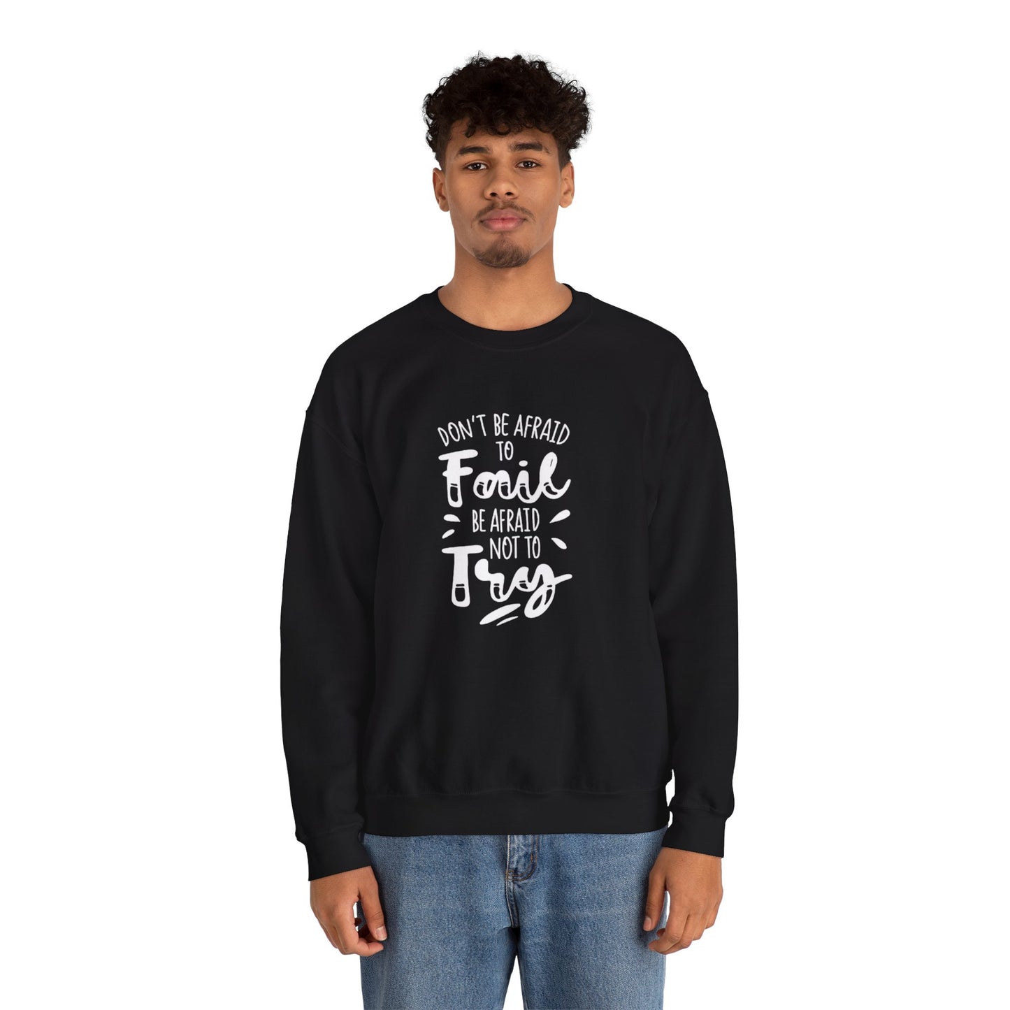 Motivational Sweatshirt