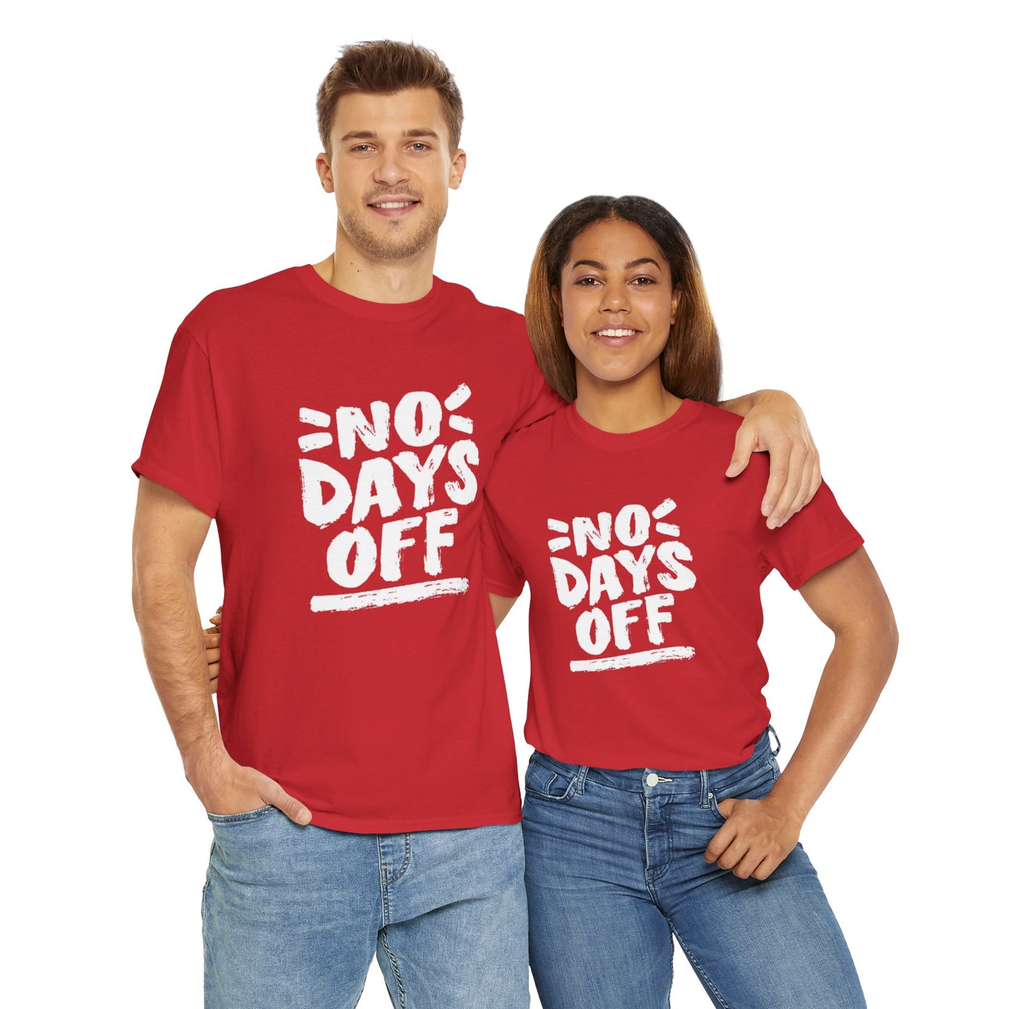 NO DAYS OFF Unisex Tee
