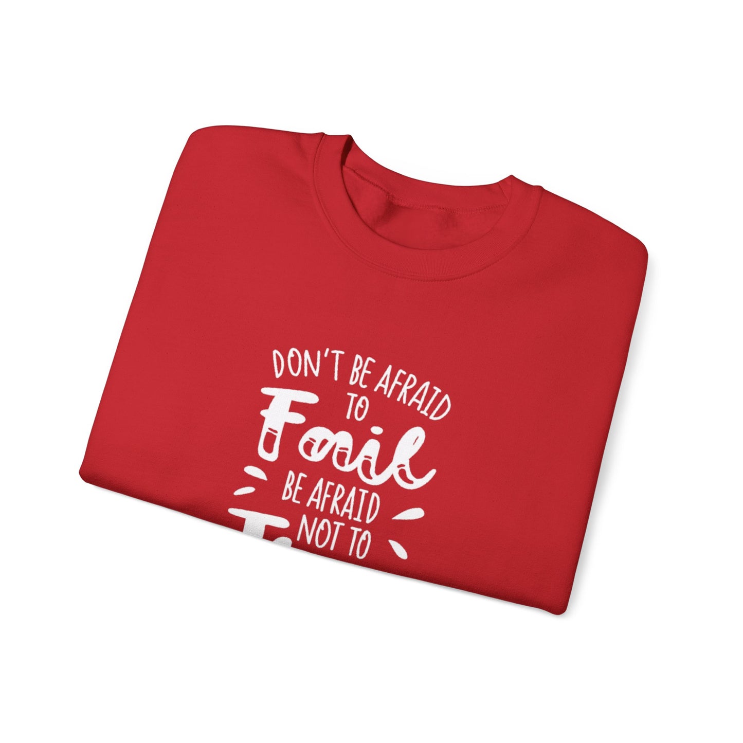 Motivational Sweatshirt