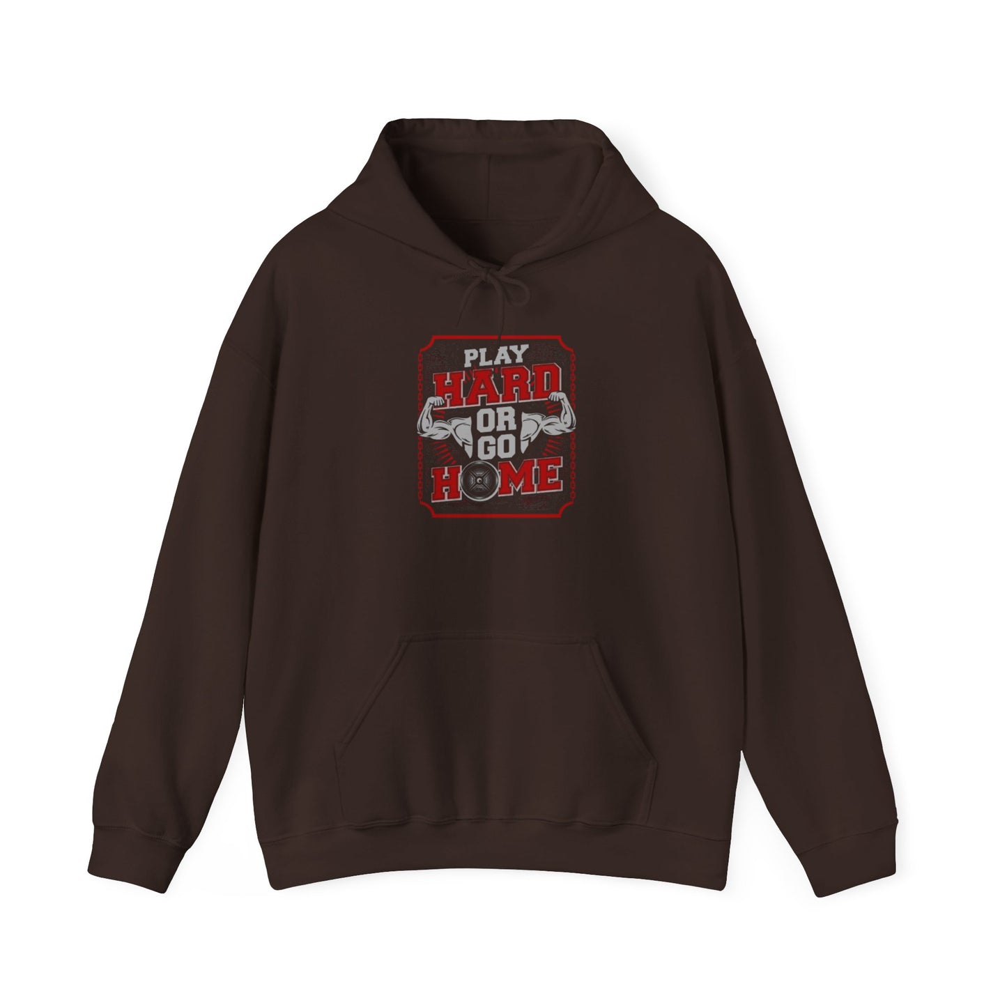 Play Hard or Go Home Hoodie
