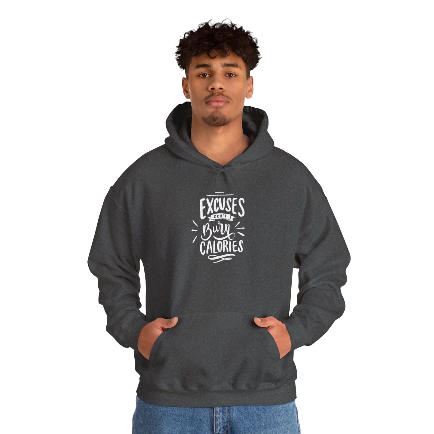 Excuses Burn Calories Hoodie