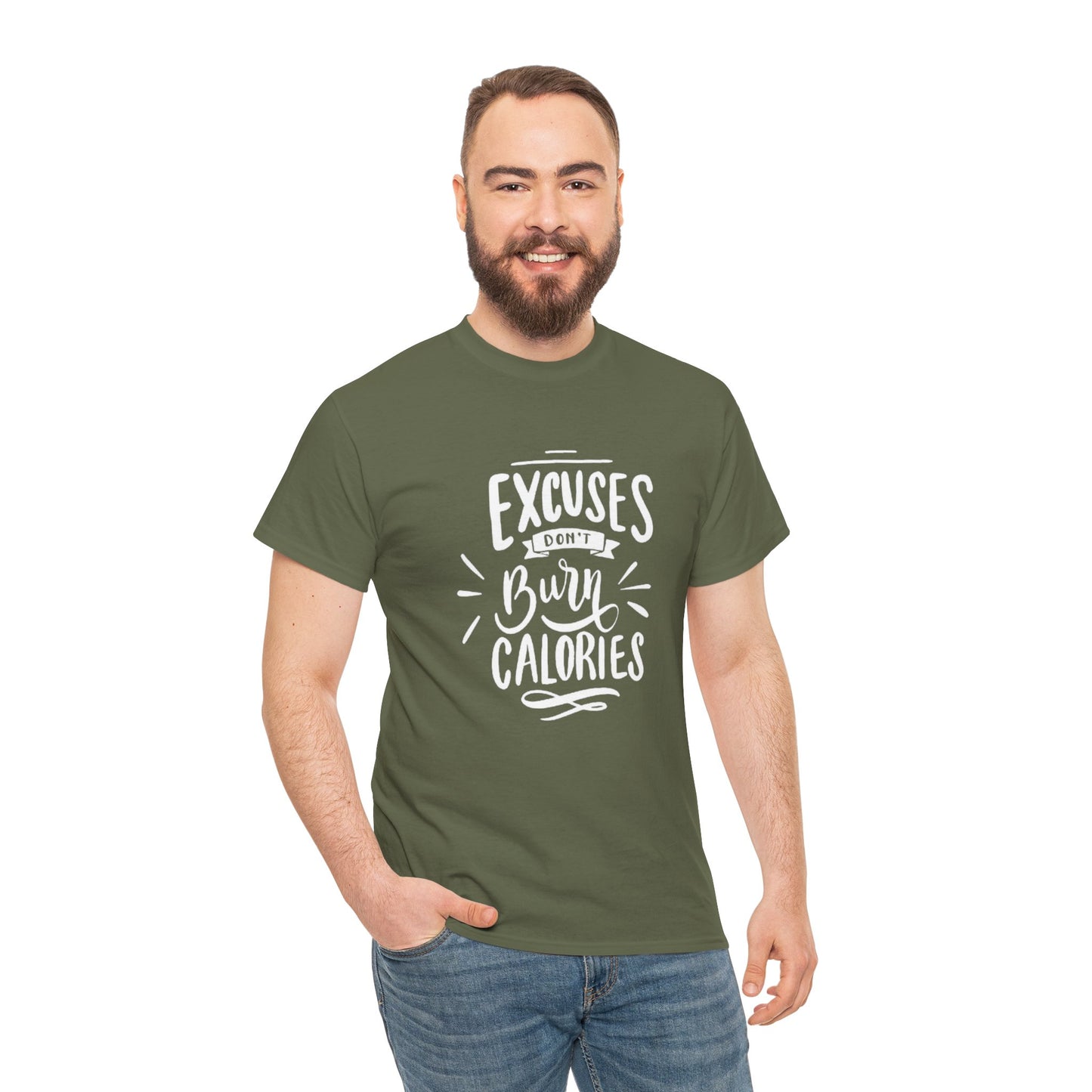 Excuses Don't Burn Calories Unisex Tee