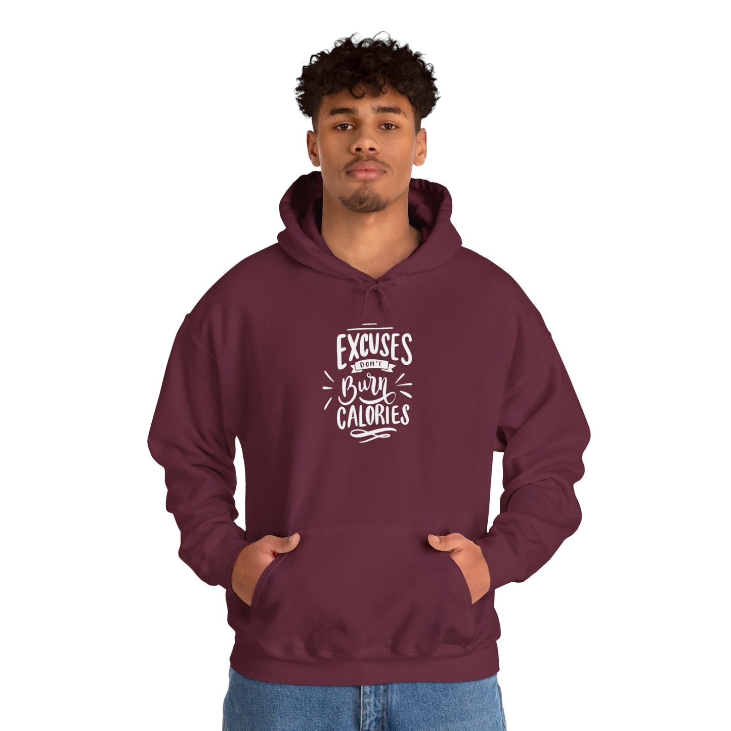 Excuses Burn Calories Hoodie