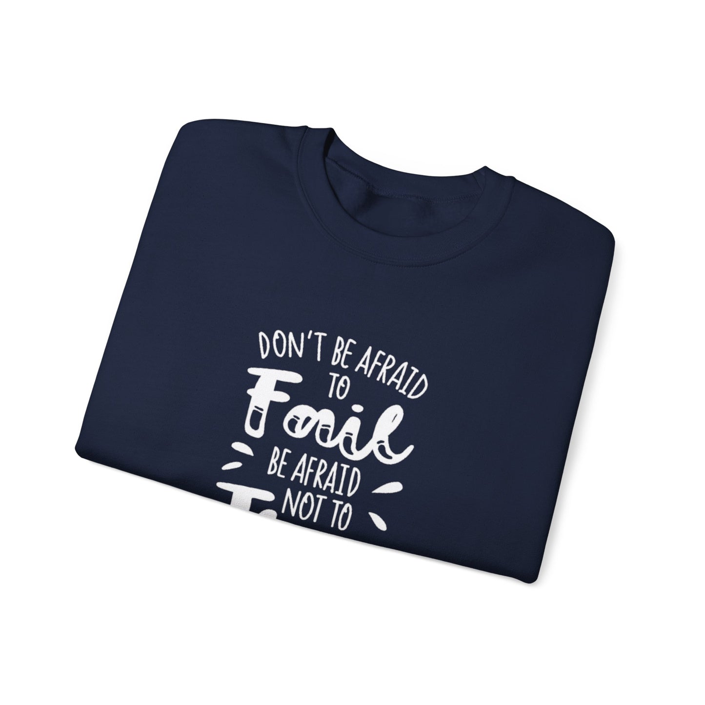 Motivational Sweatshirt