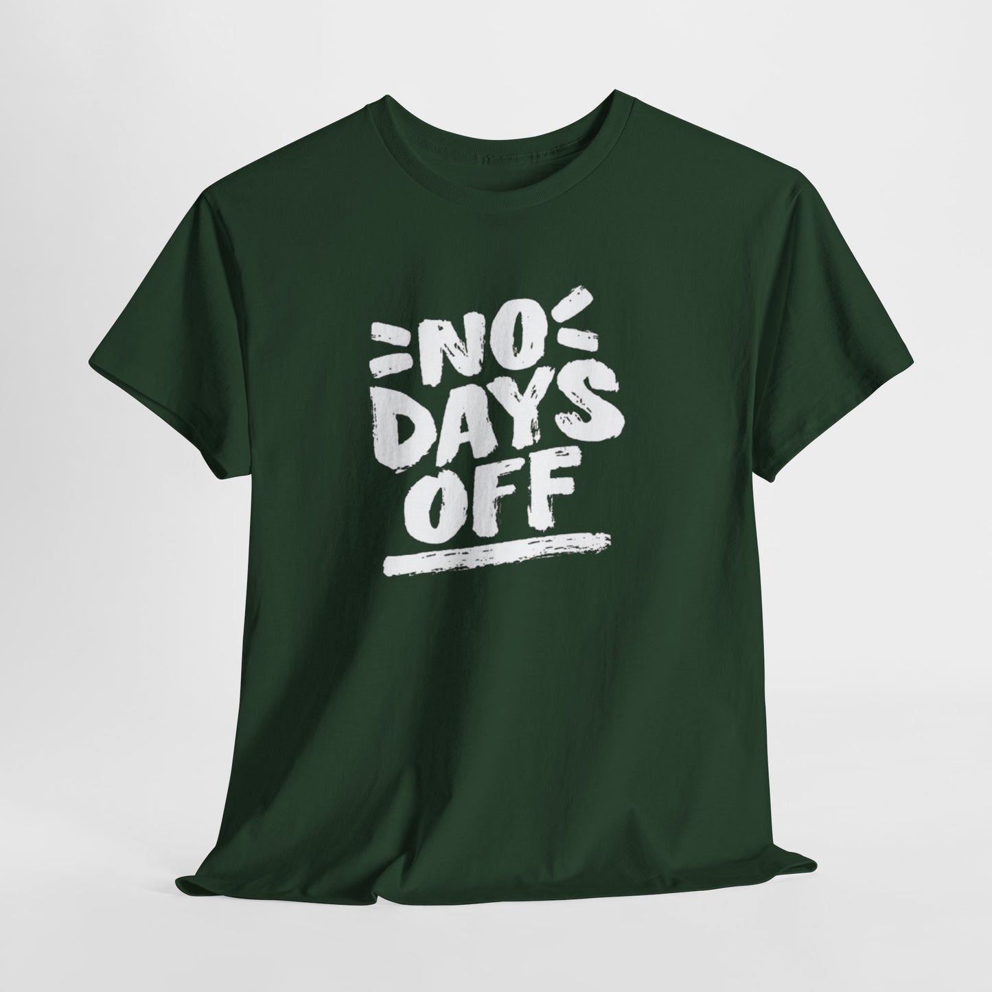 NO DAYS OFF Unisex Tee