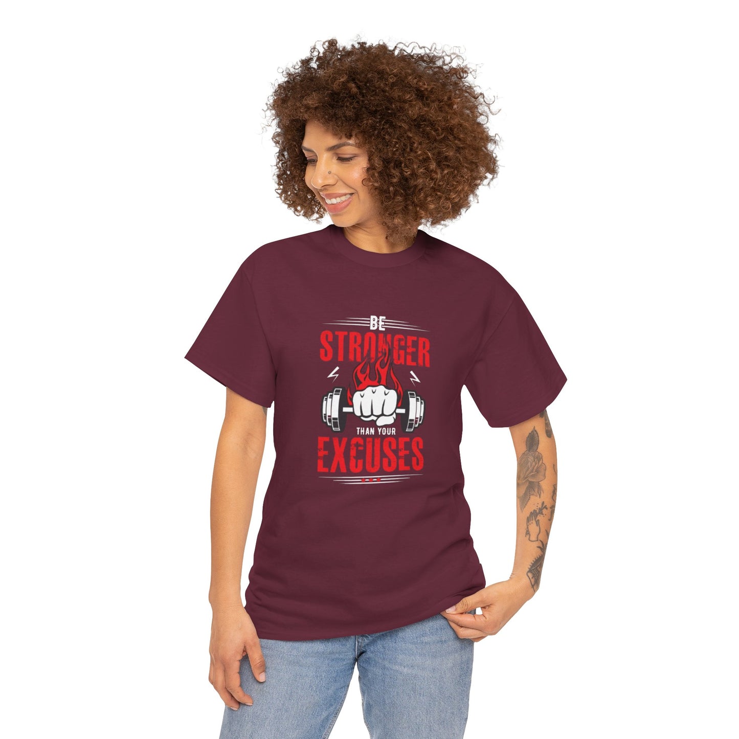 Be Stronger Than Your Excuses Unisex Tee
