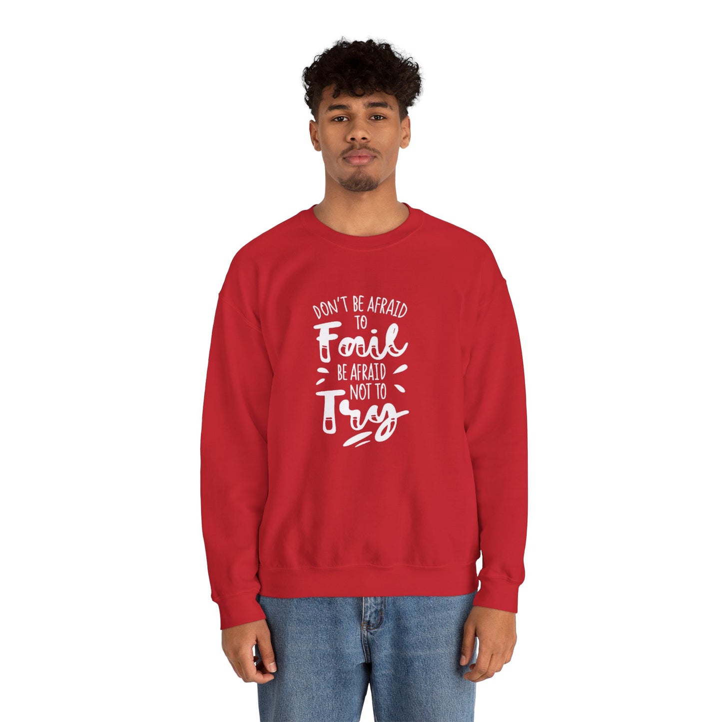 Motivational Sweatshirt