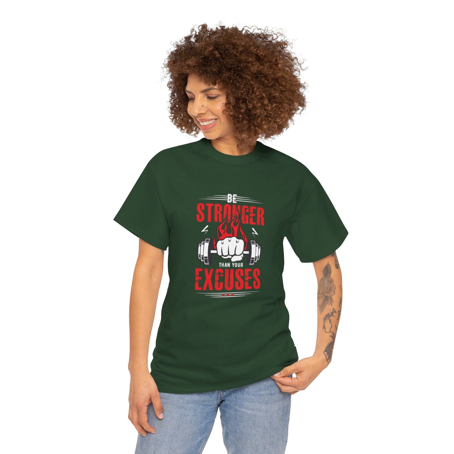 Be Stronger Than Your Excuses Unisex Tee