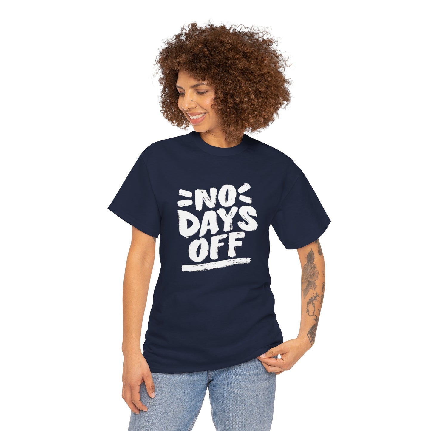 NO DAYS OFF Unisex Tee