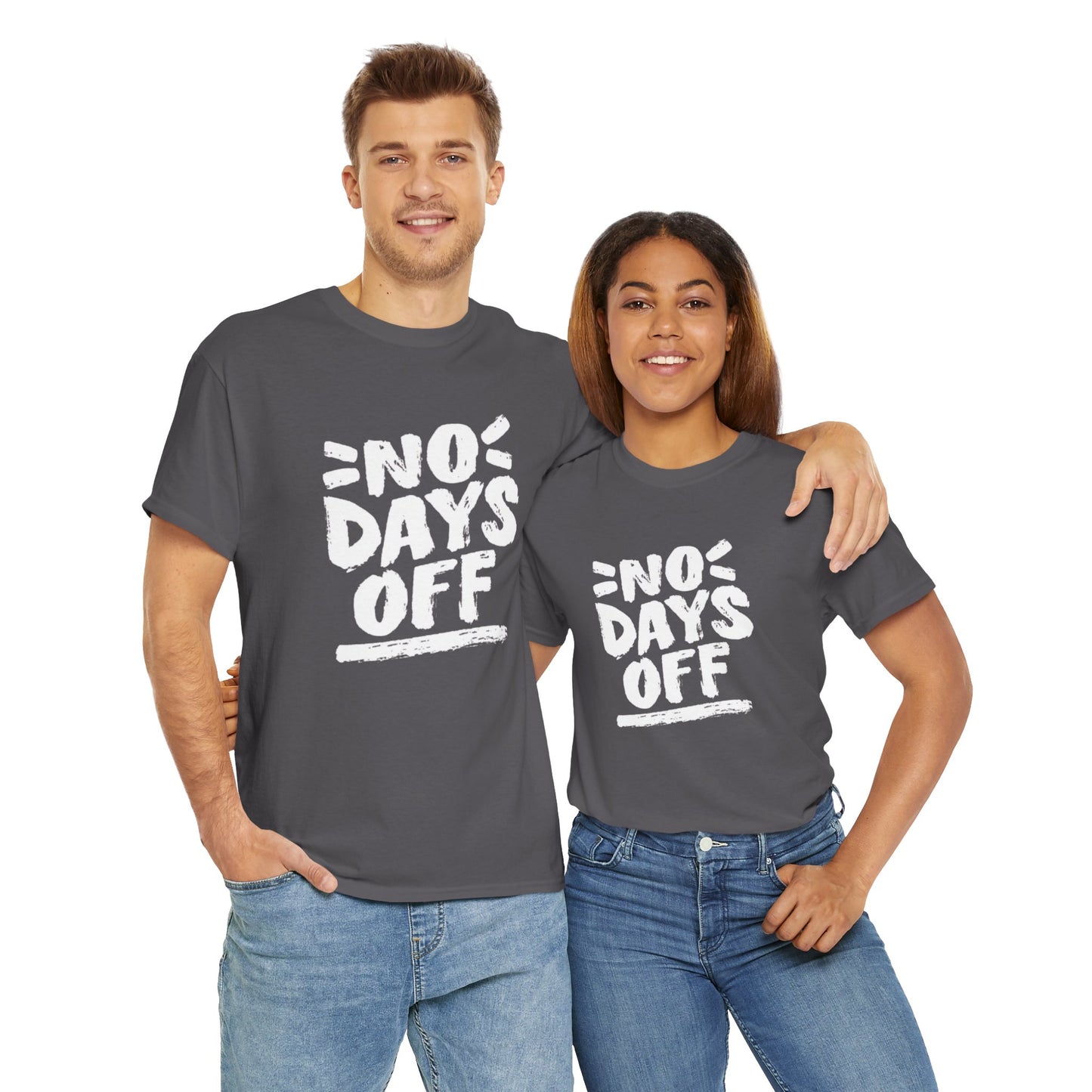 NO DAYS OFF Unisex Tee