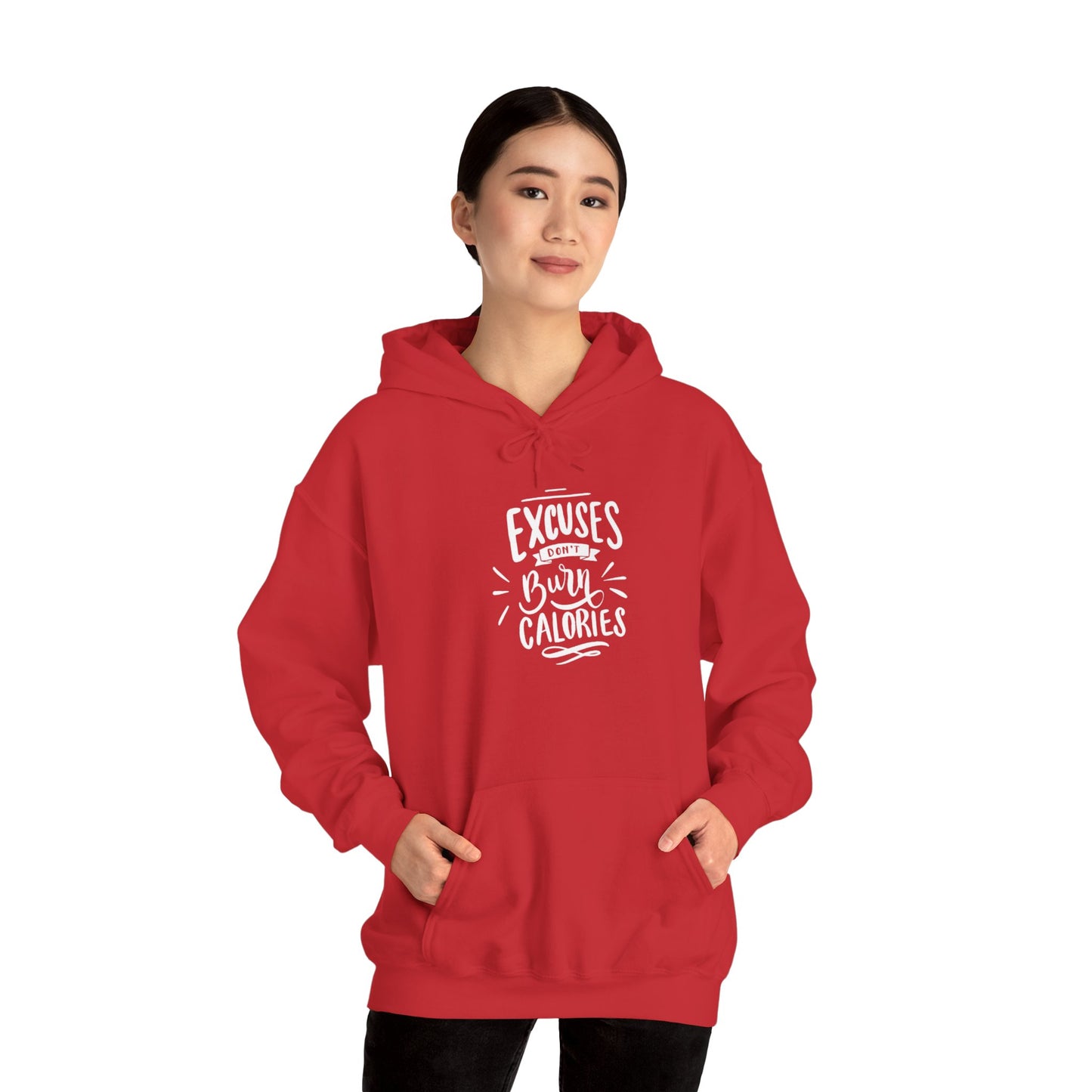 Excuses Burn Calories Hoodie