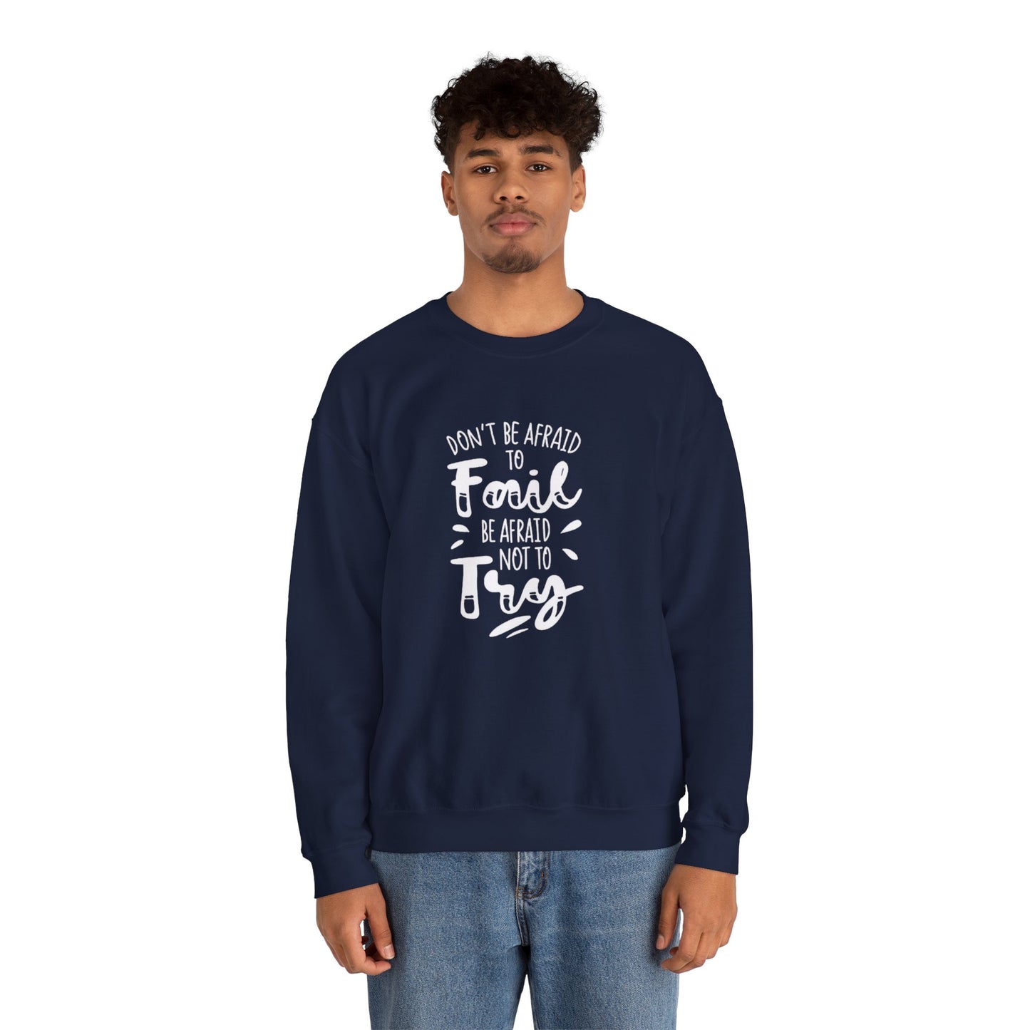 Motivational Sweatshirt