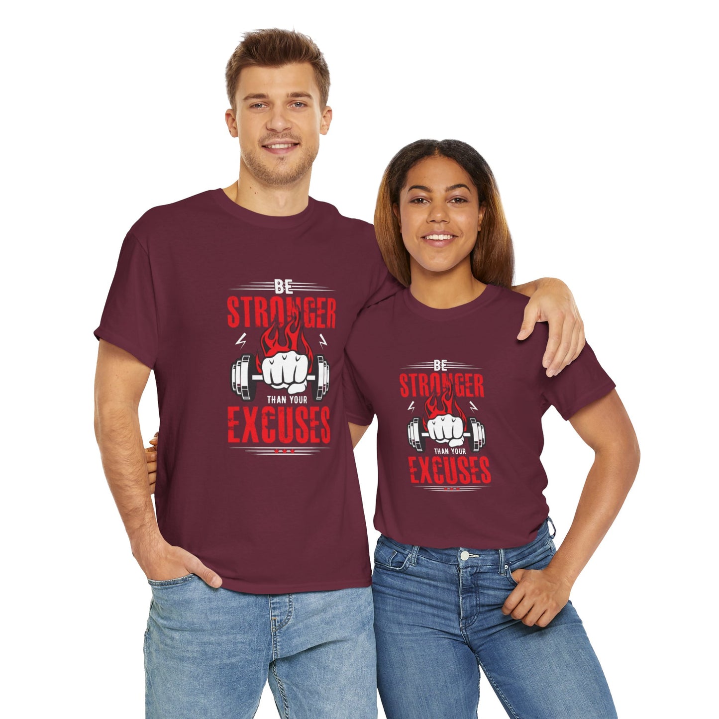 Be Stronger Than Your Excuses Unisex Tee