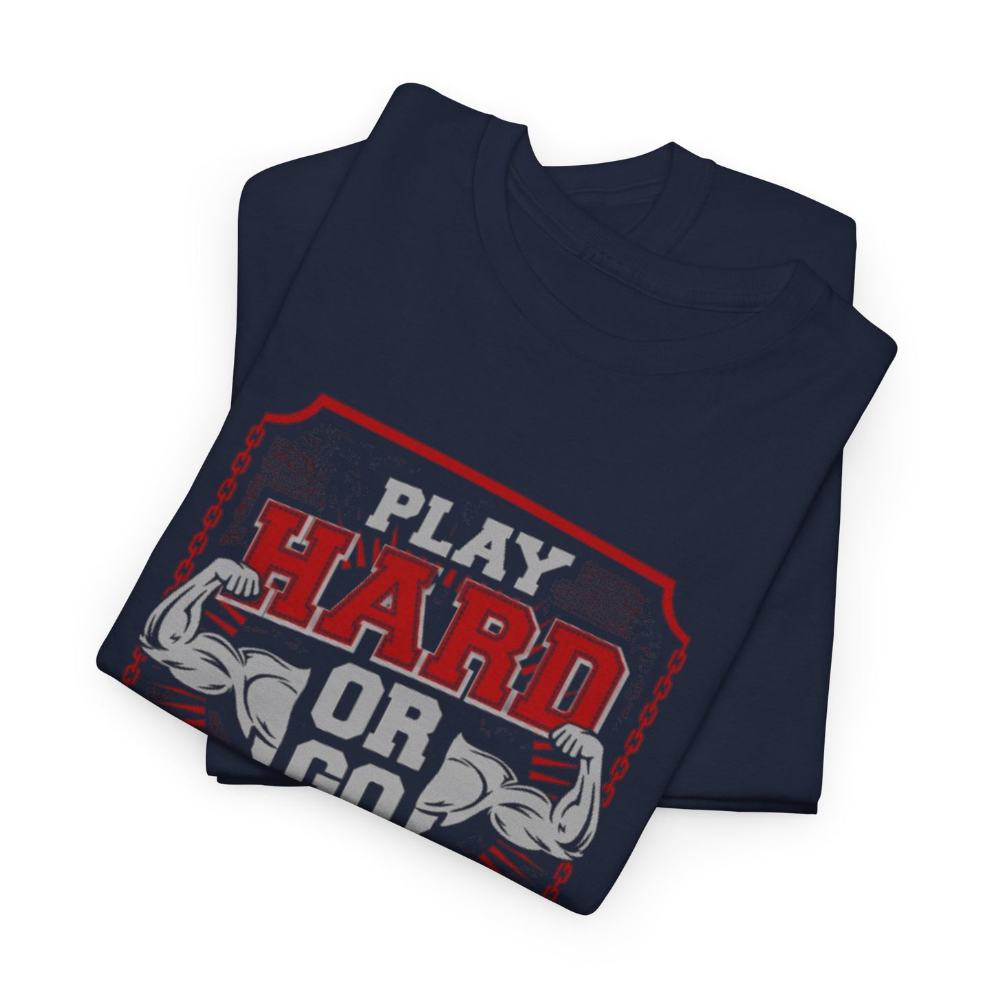 Play Hard or Go Home Unisex Tee
