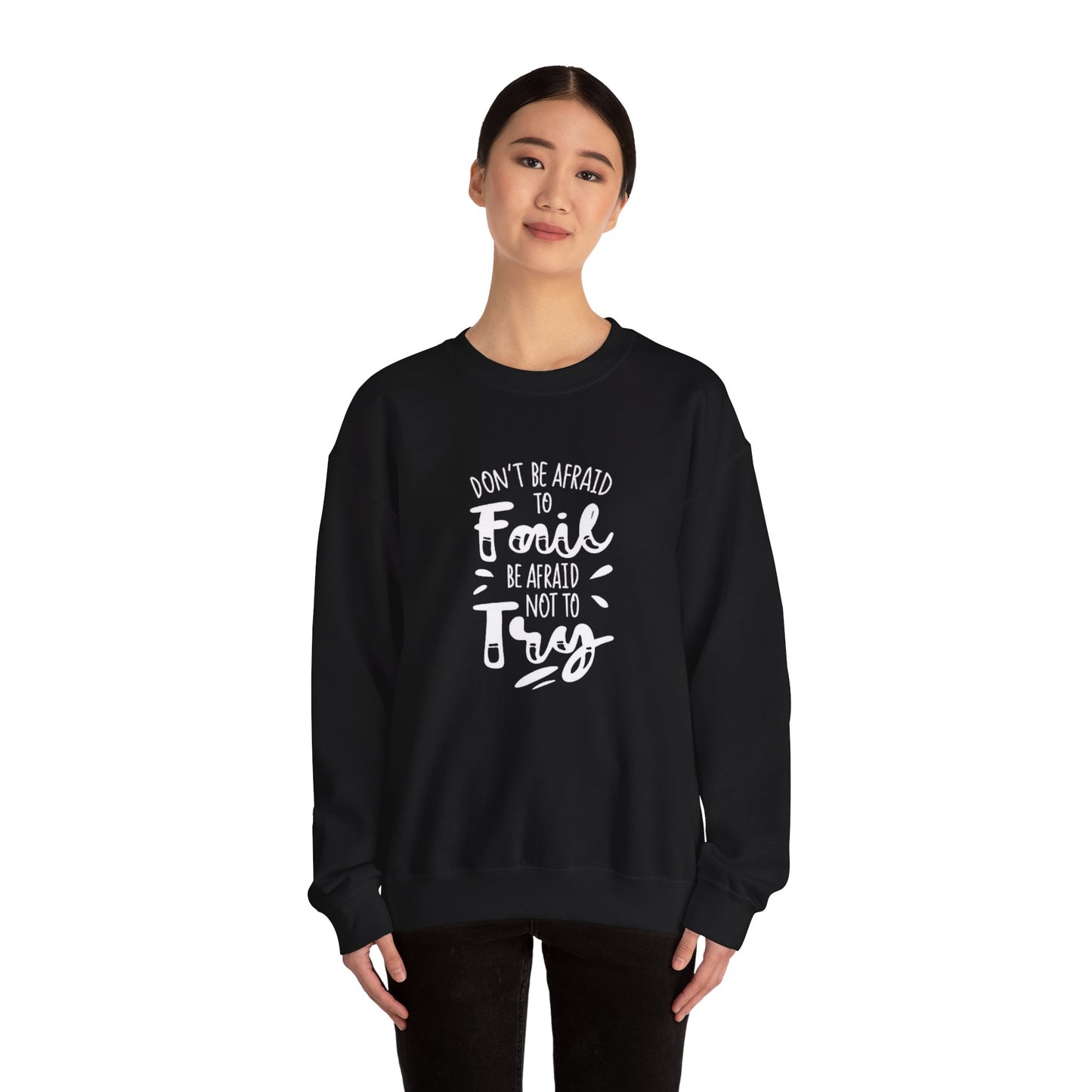 Motivational Sweatshirt