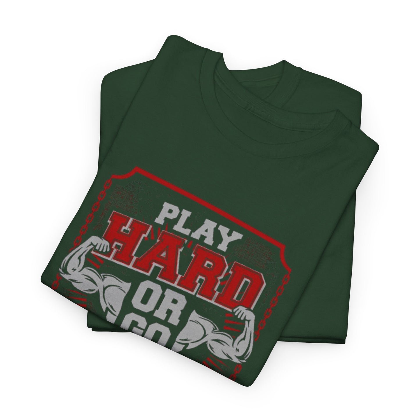 Play Hard or Go Home Unisex Tee