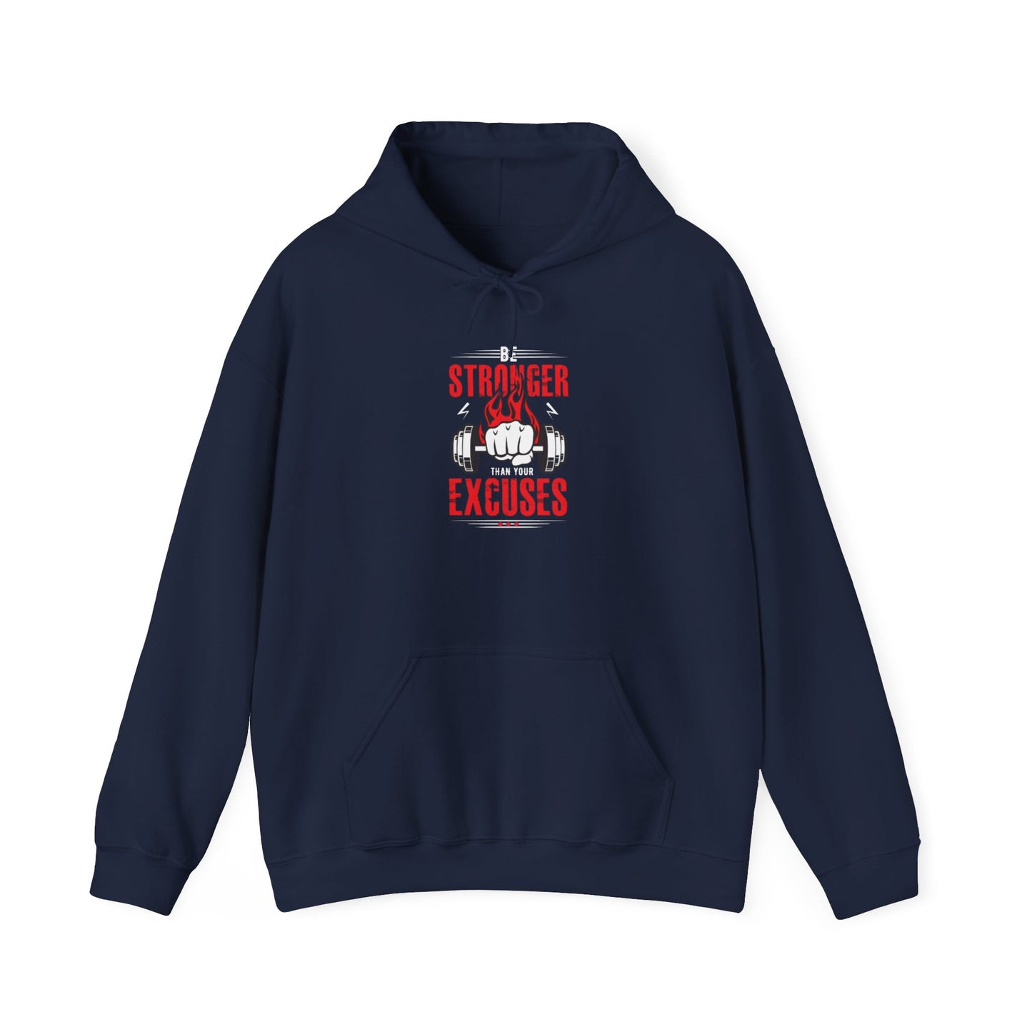 Stronger Than Excuses Hoodie