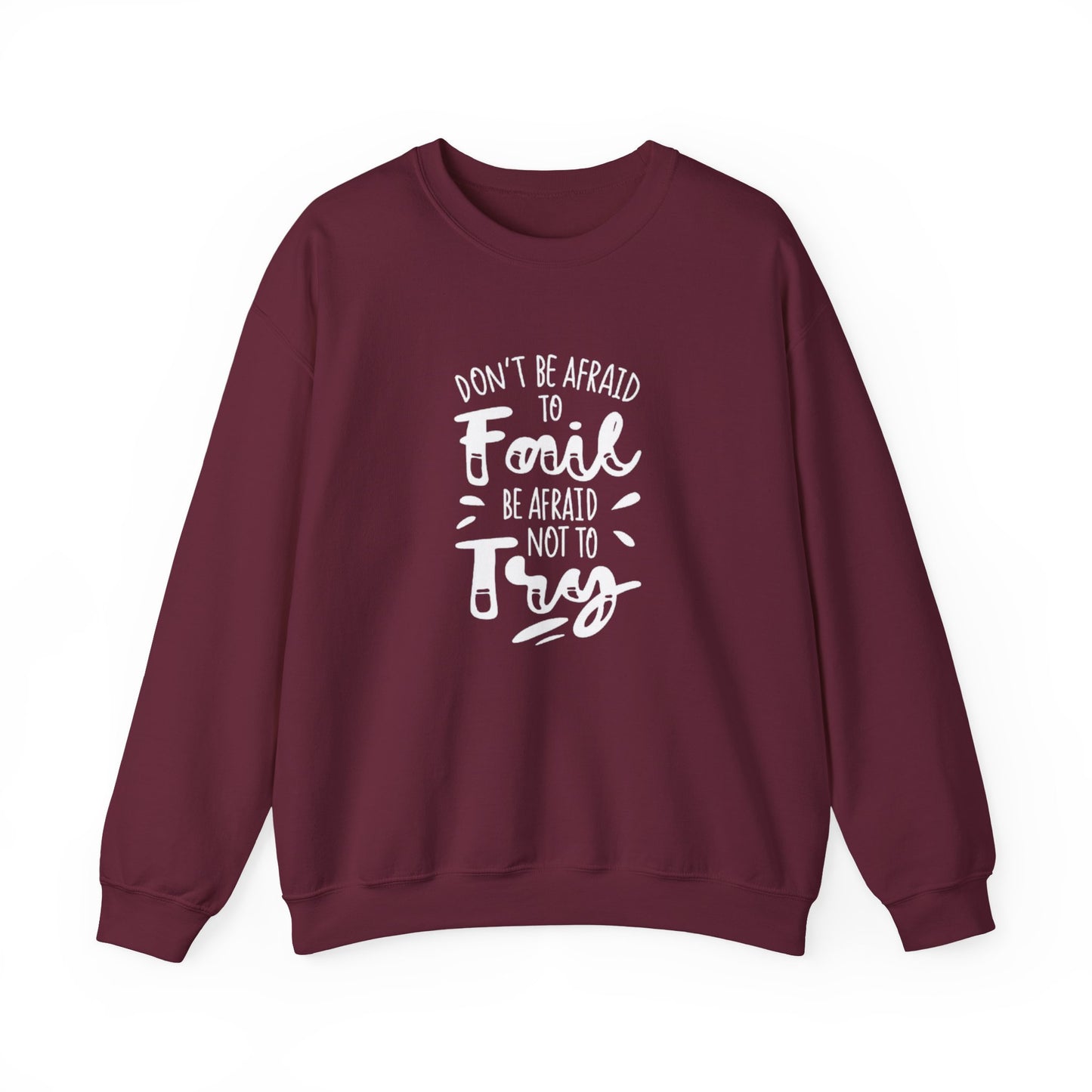 Motivational Sweatshirt