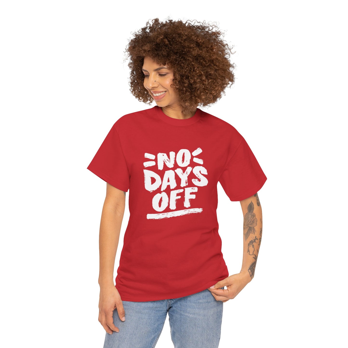 NO DAYS OFF Unisex Tee