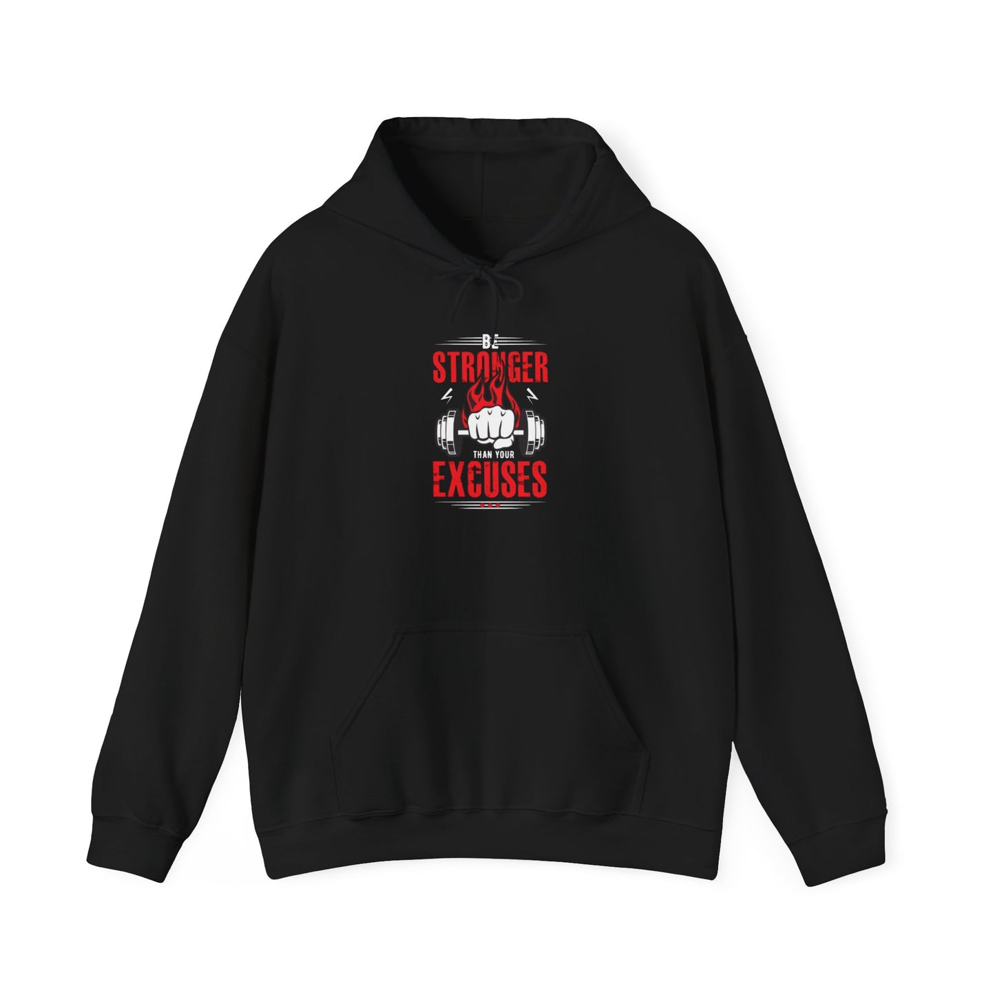 Stronger Than Excuses Hoodie