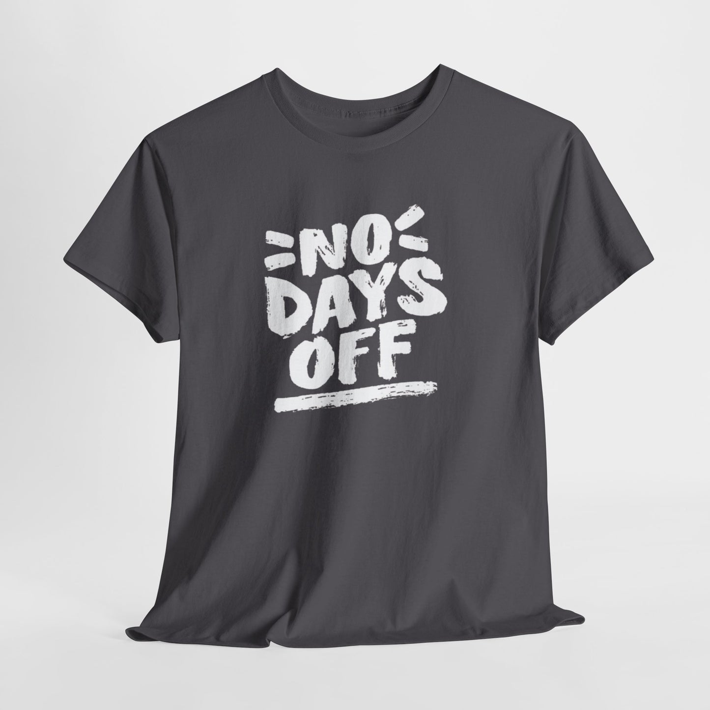 NO DAYS OFF Unisex Tee