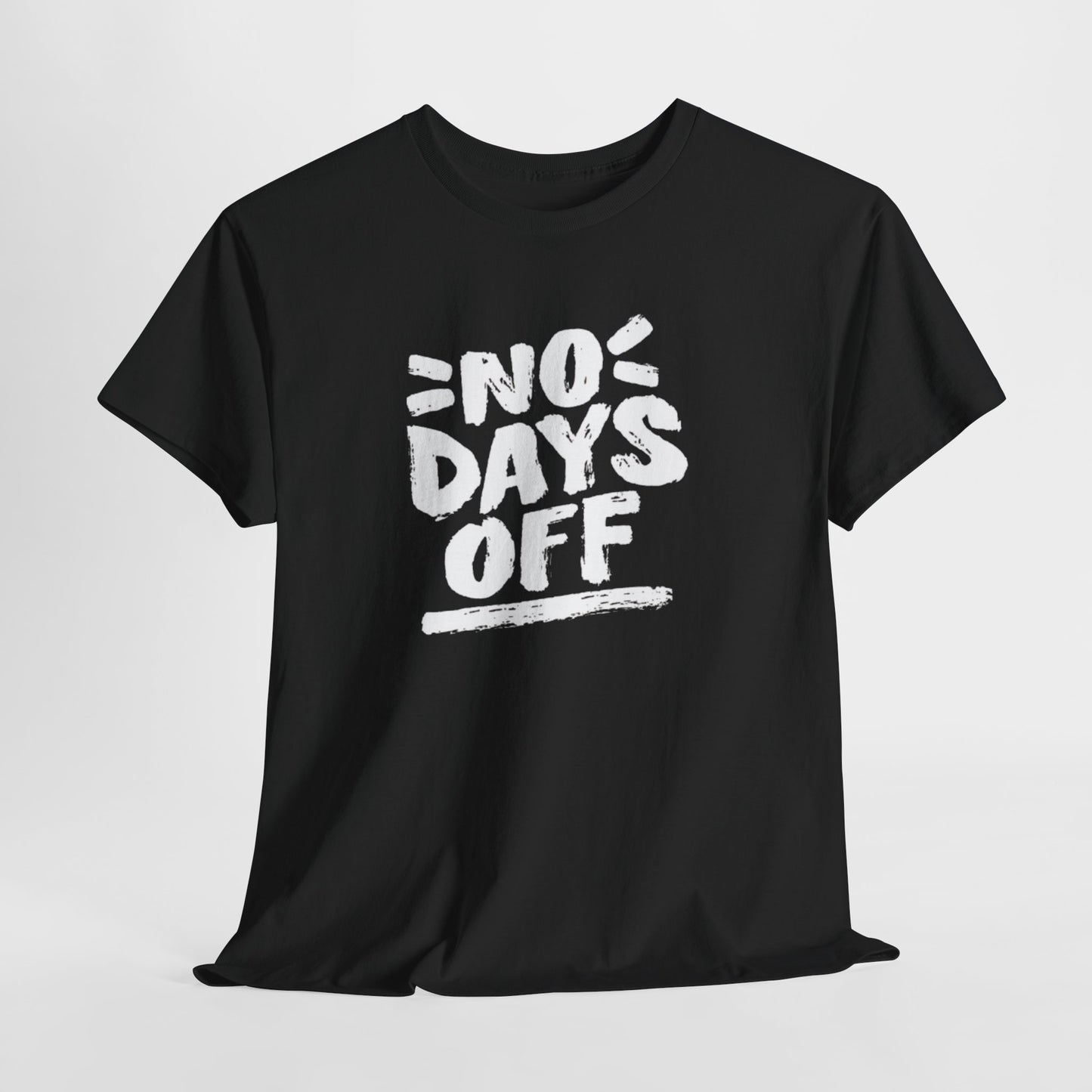 NO DAYS OFF Unisex Tee