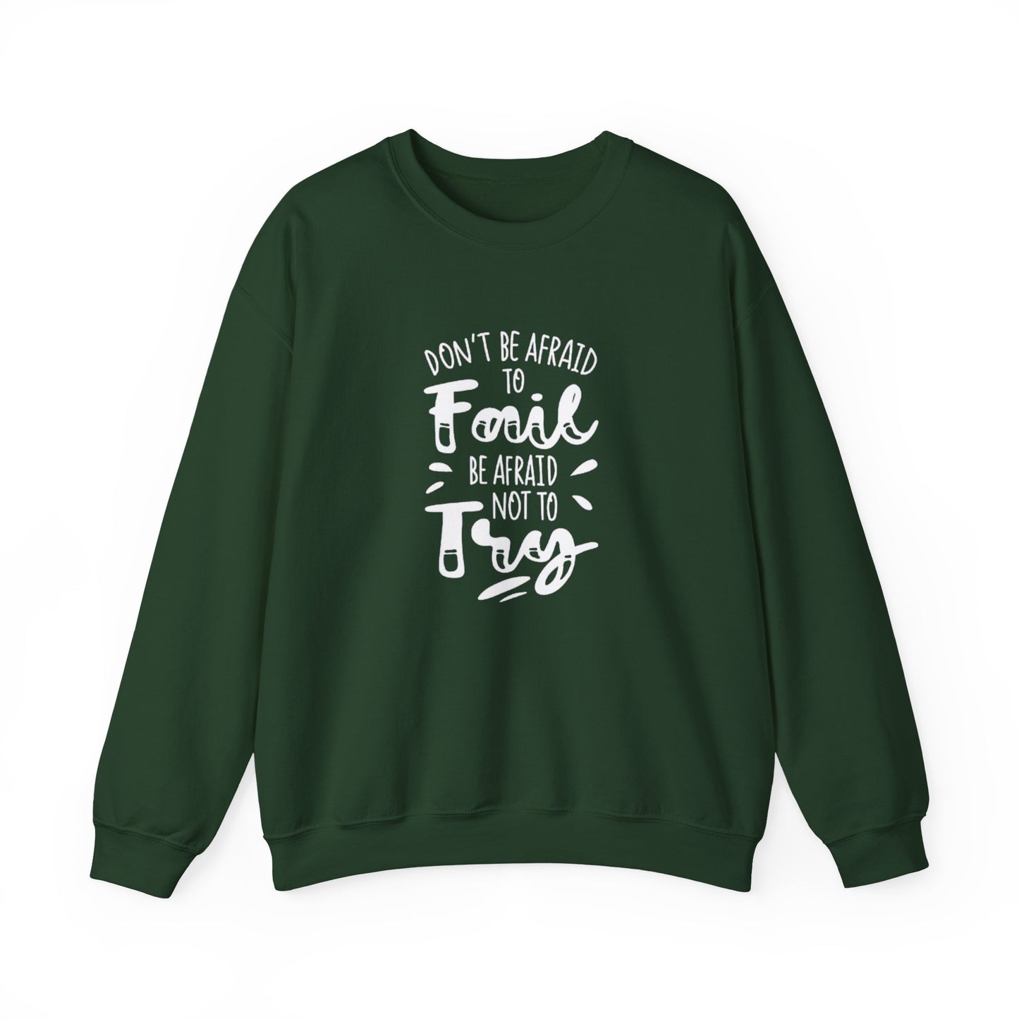 Motivational Sweatshirt
