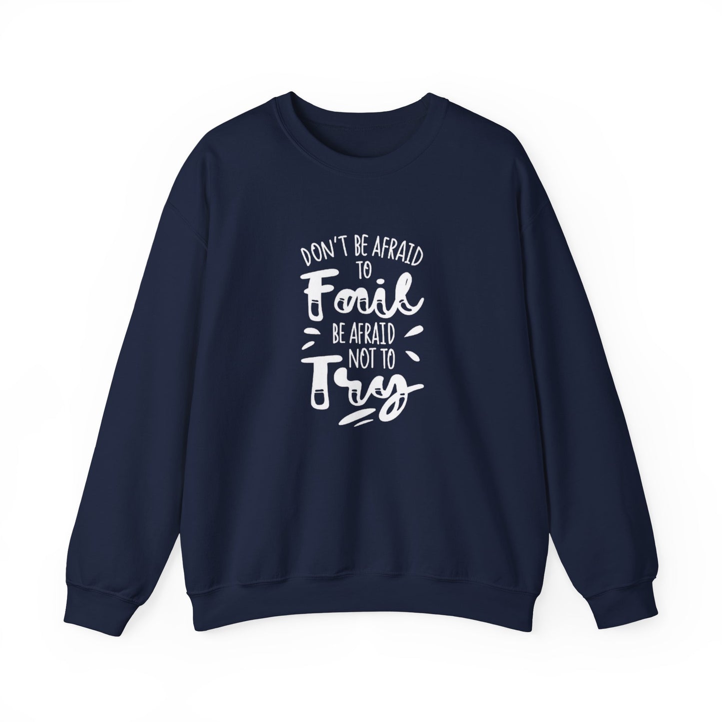 Motivational Sweatshirt