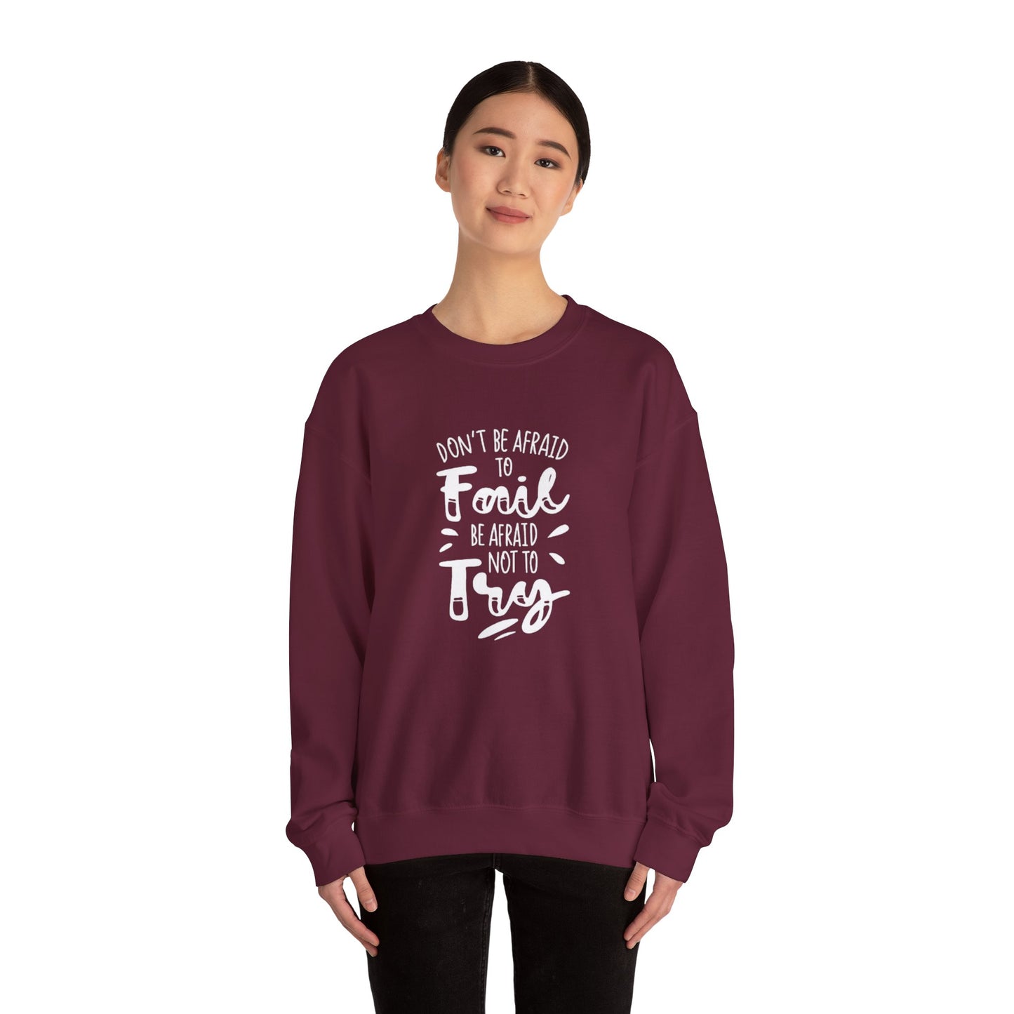 Motivational Sweatshirt
