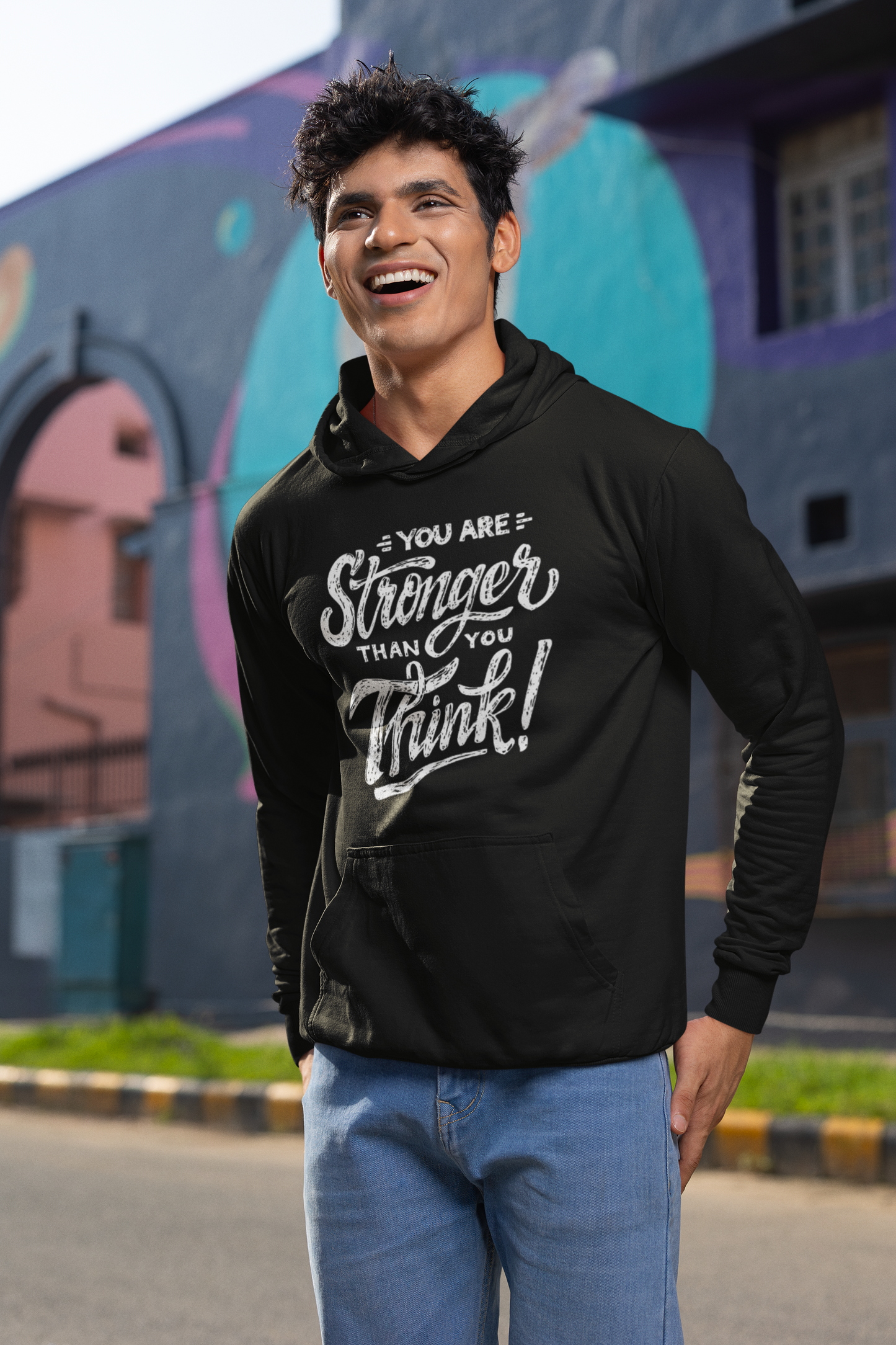 You Are Stronger Than You Think Hoodie