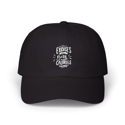 Excuses Burn Calories Cap