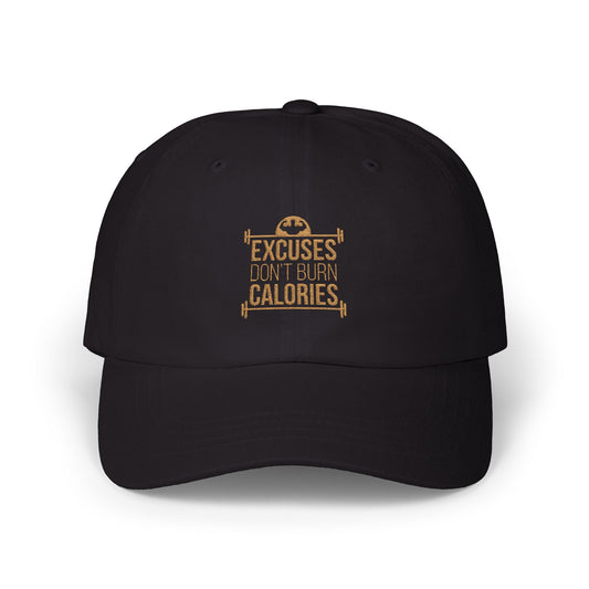 Classic Dad Cap with 'Excuses Don't Burn Calories' Design | Fitness Gift, Casual Headwear, Workout Accessory, Gym Cap, Cool Dad Cap